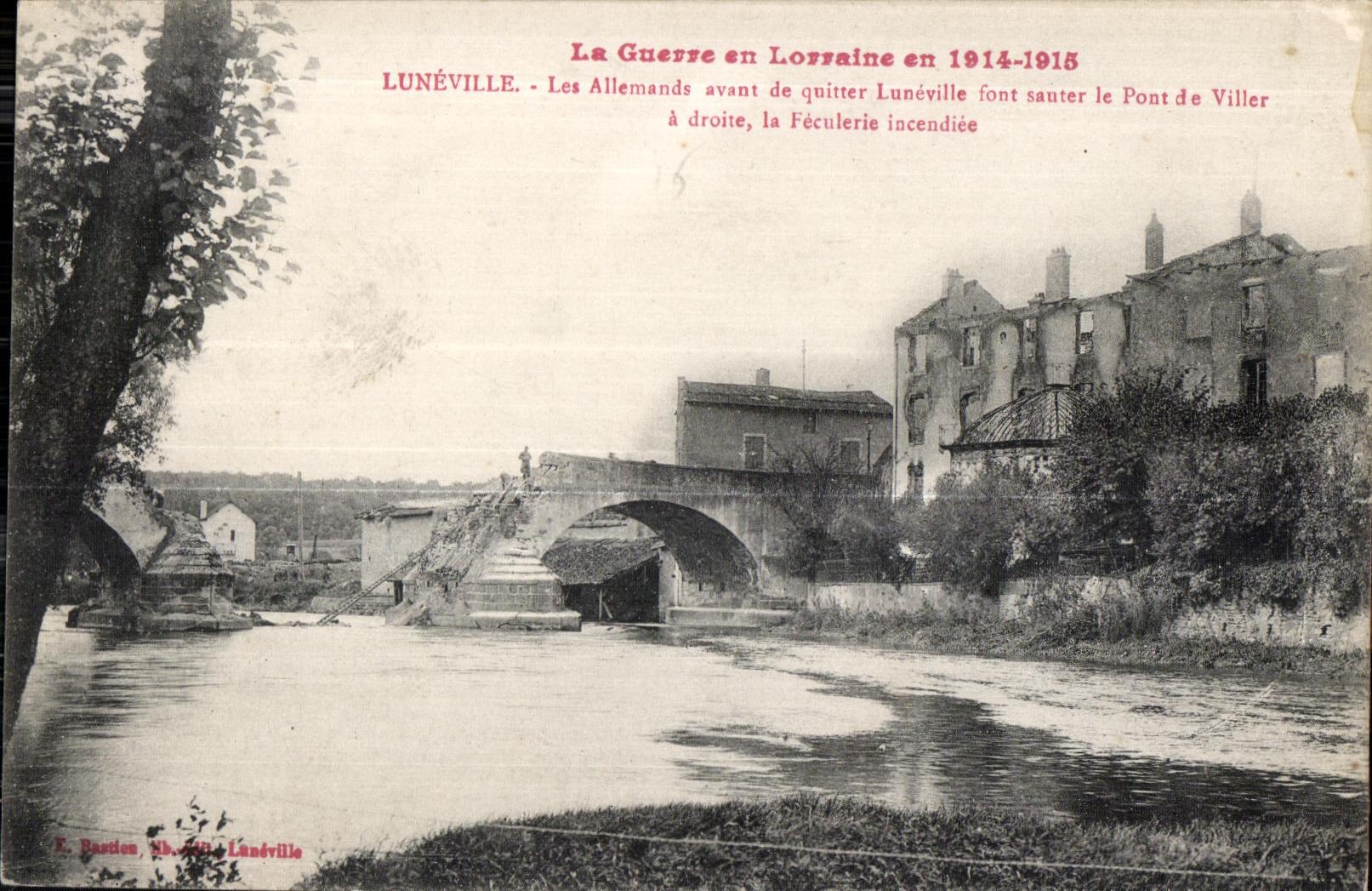 CPA Militaria the War in Lorraine in 1914-1915 Luneville the Bridge of Viller