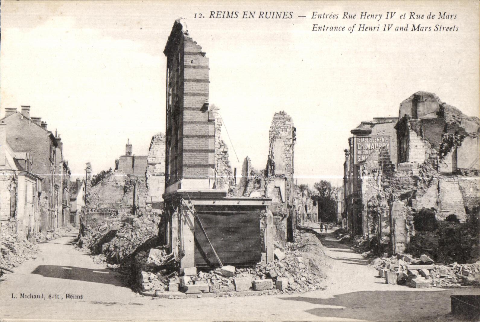 Reims In Entered Ruins Street Henri IV and street of Militaria Mars