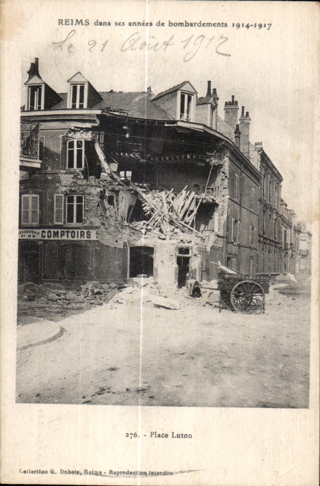 Reims in its years of 1914-1917 Place Luton Miltiaria bombardments