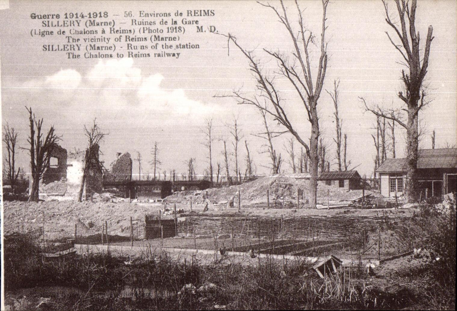 CPA Reims Surroundings of Reims Sillery Ruins of the Station Thevicinity off Reims Sillery Militaria