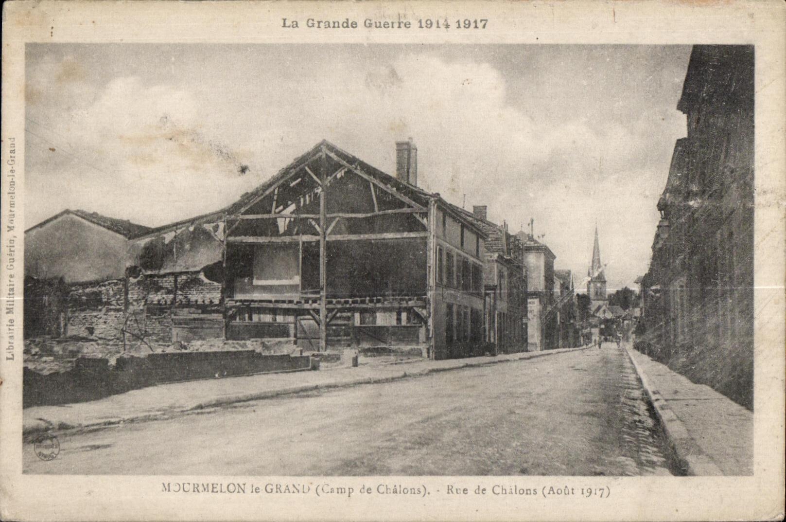 The Great War 1914-17 Mourrmelon the Large Camp of Trawl-nets Street of Trawl-nets Militaria August 1917