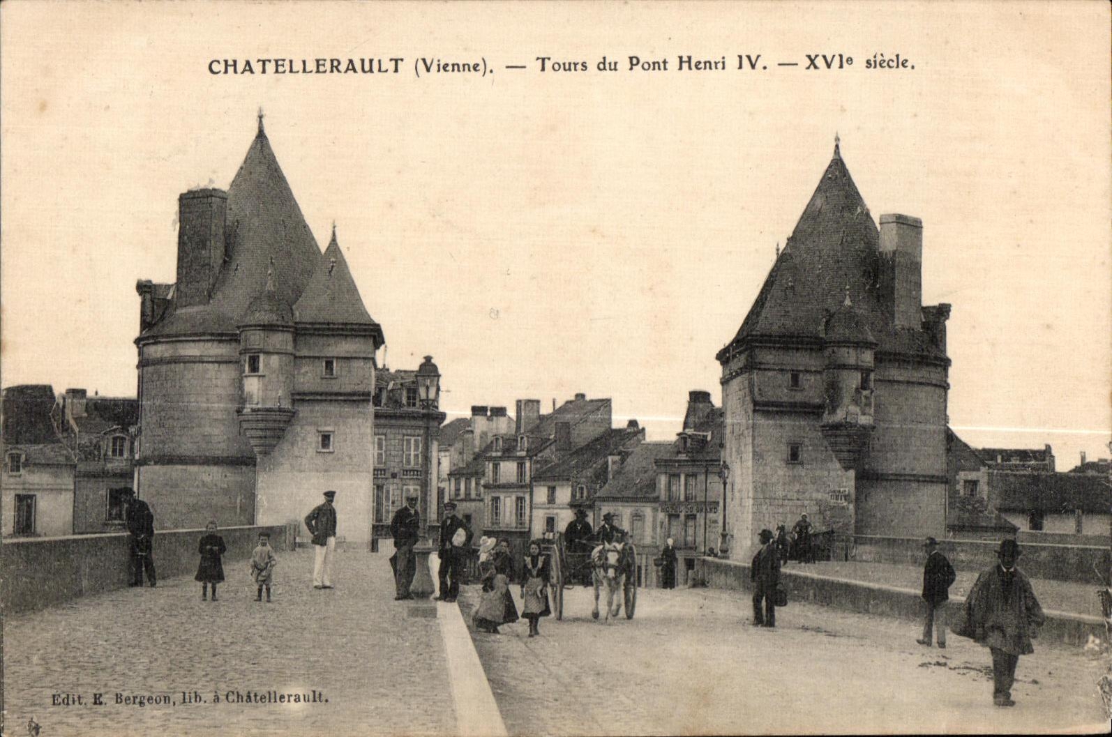 CPA Chatellerault (Vienne) Tours du Pont Henri IV XVI siecle