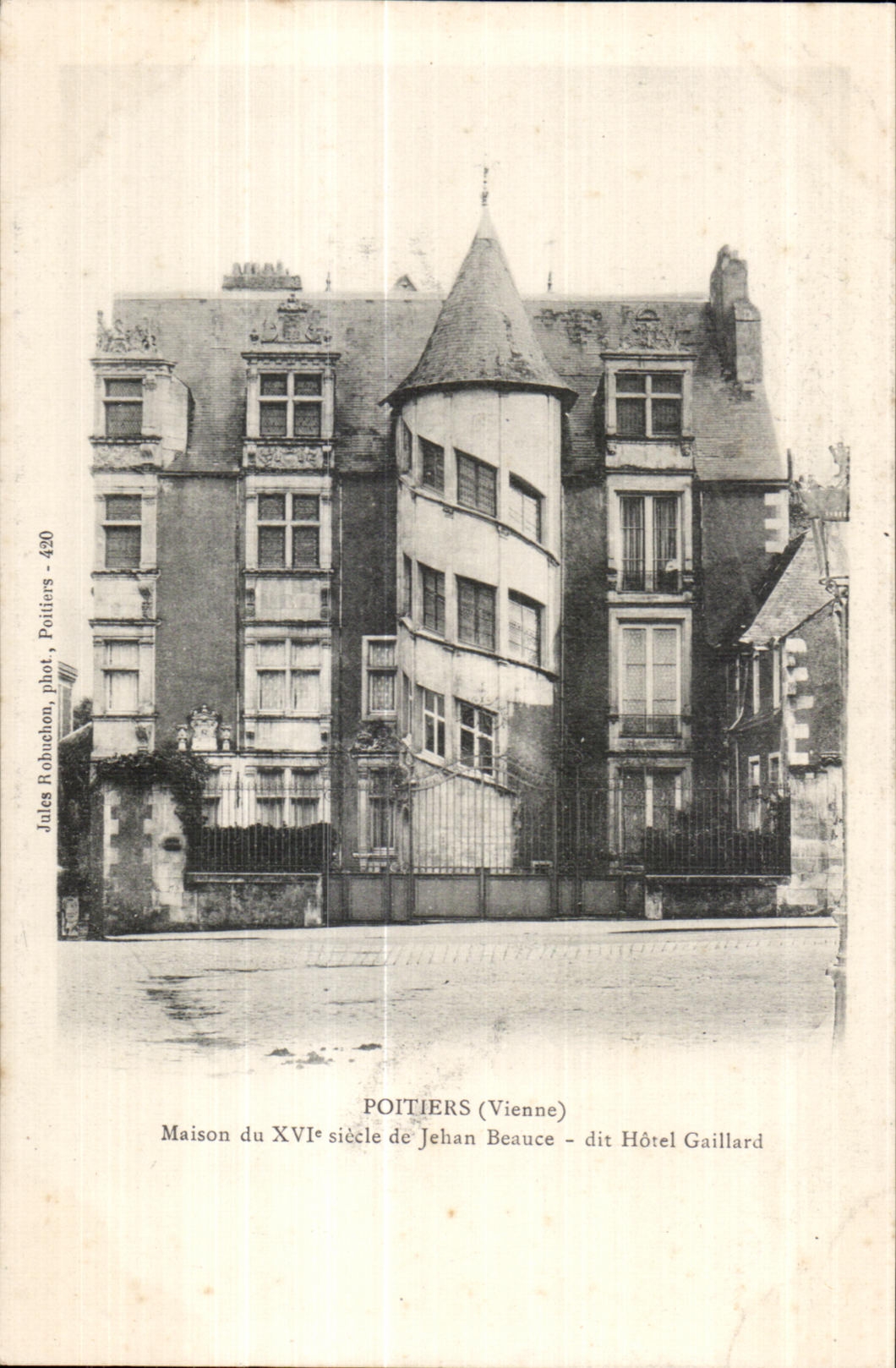 CPA Poitiers (Vienne) maison du XVI siecle de Jehan Beauce dit Hotel Gaillard