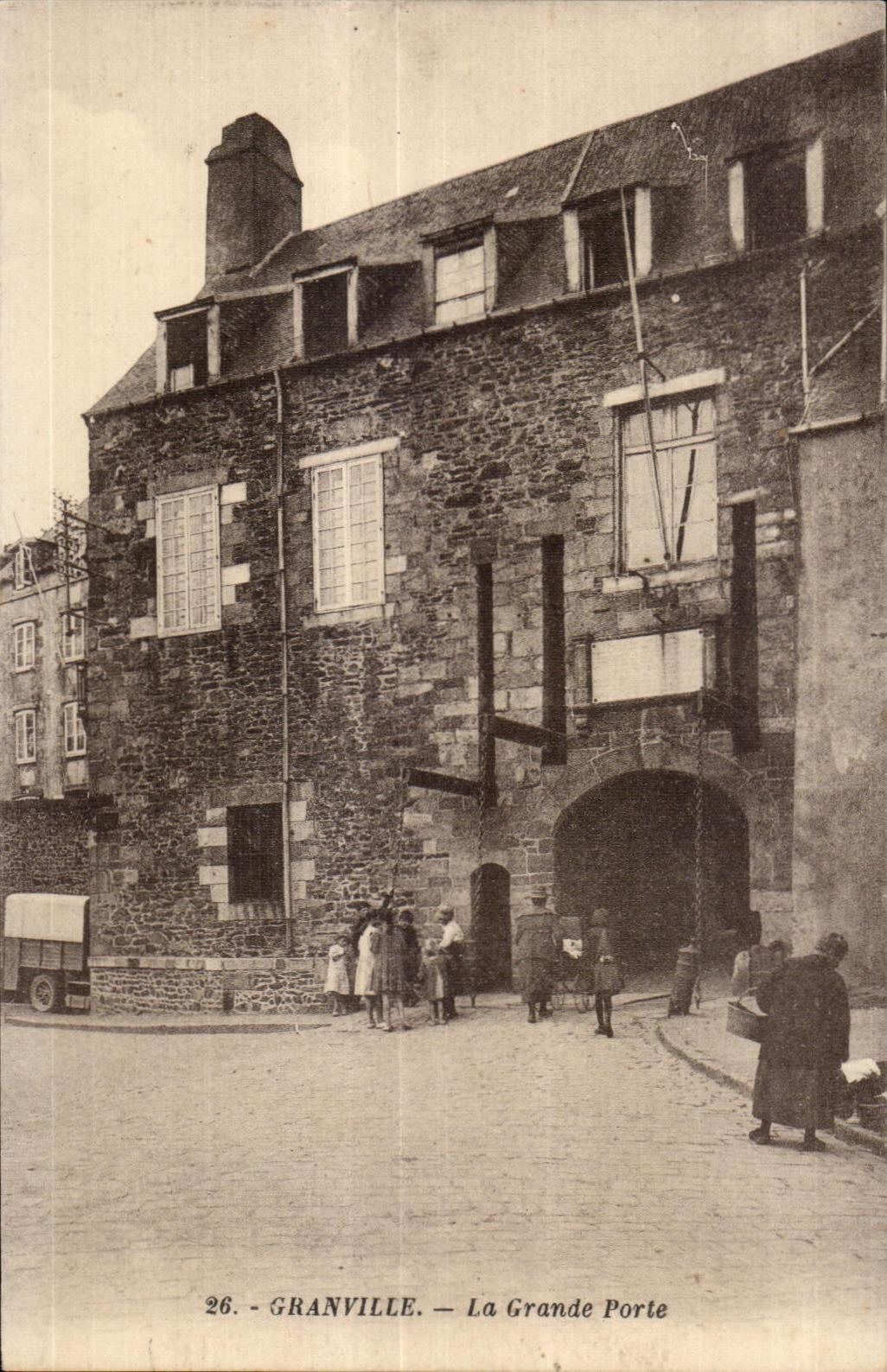 CPA Granville La Grand Porte