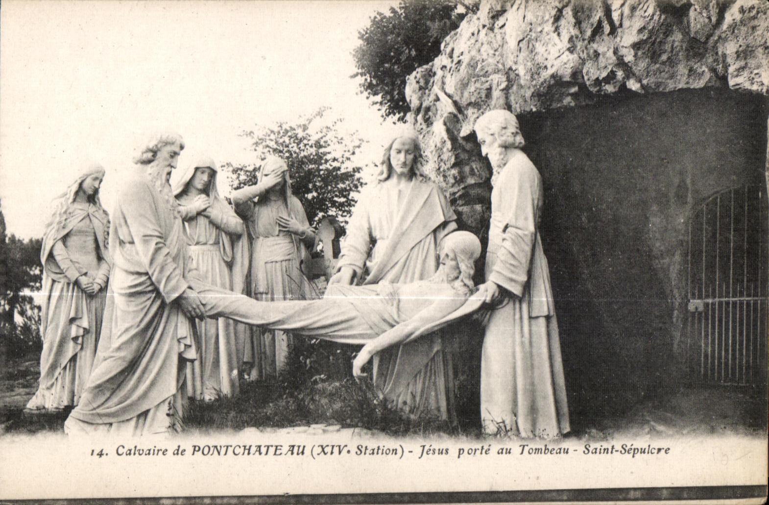 CPA Calvaire of Pontchateau (XIV Station) Jesus carries to the Tomb Sepulchre Saint
