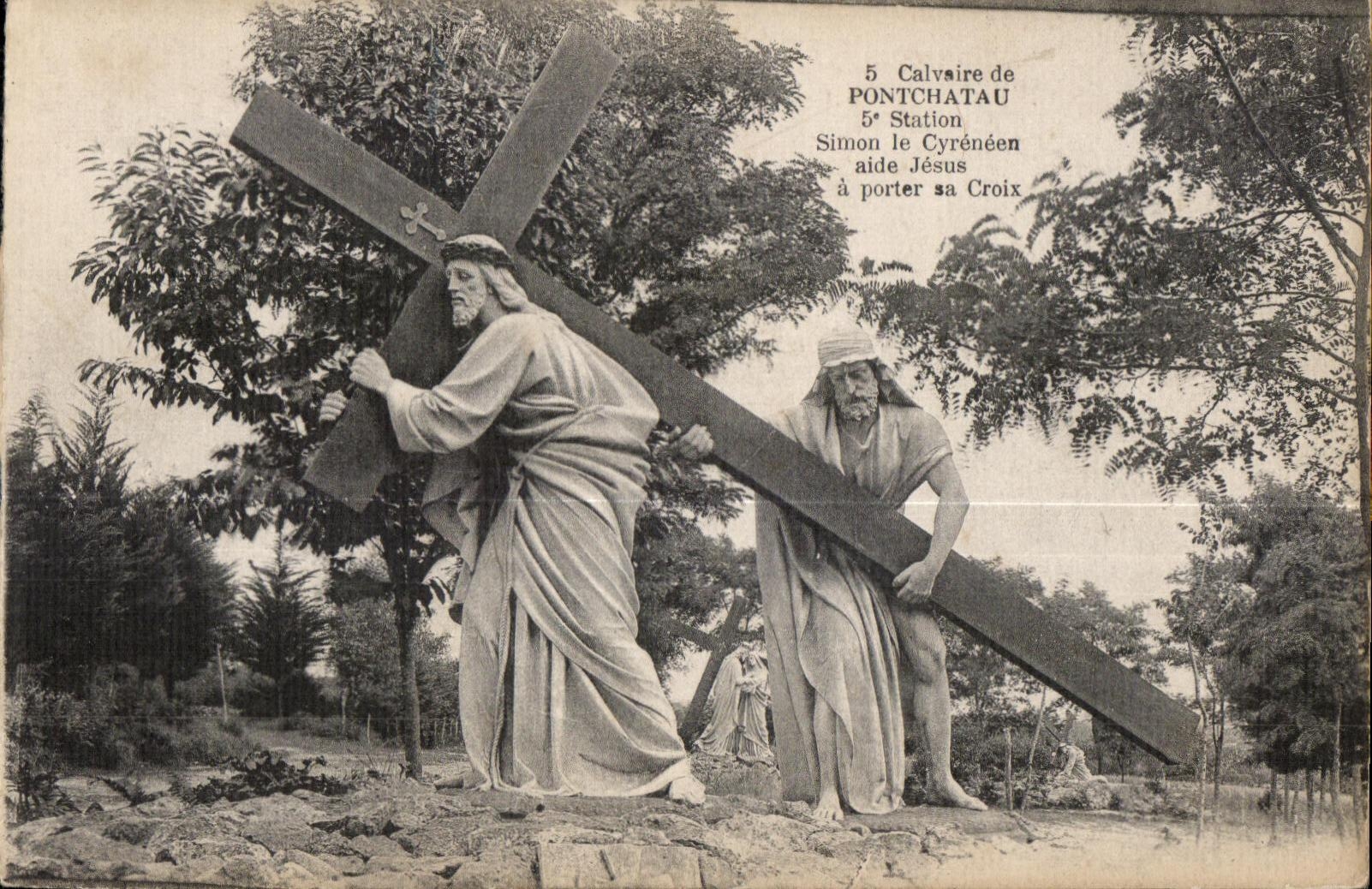 CPA Calvaire of Pontchateau 5 Simon Station Cyreneen helps Jesus has to carry has Croix