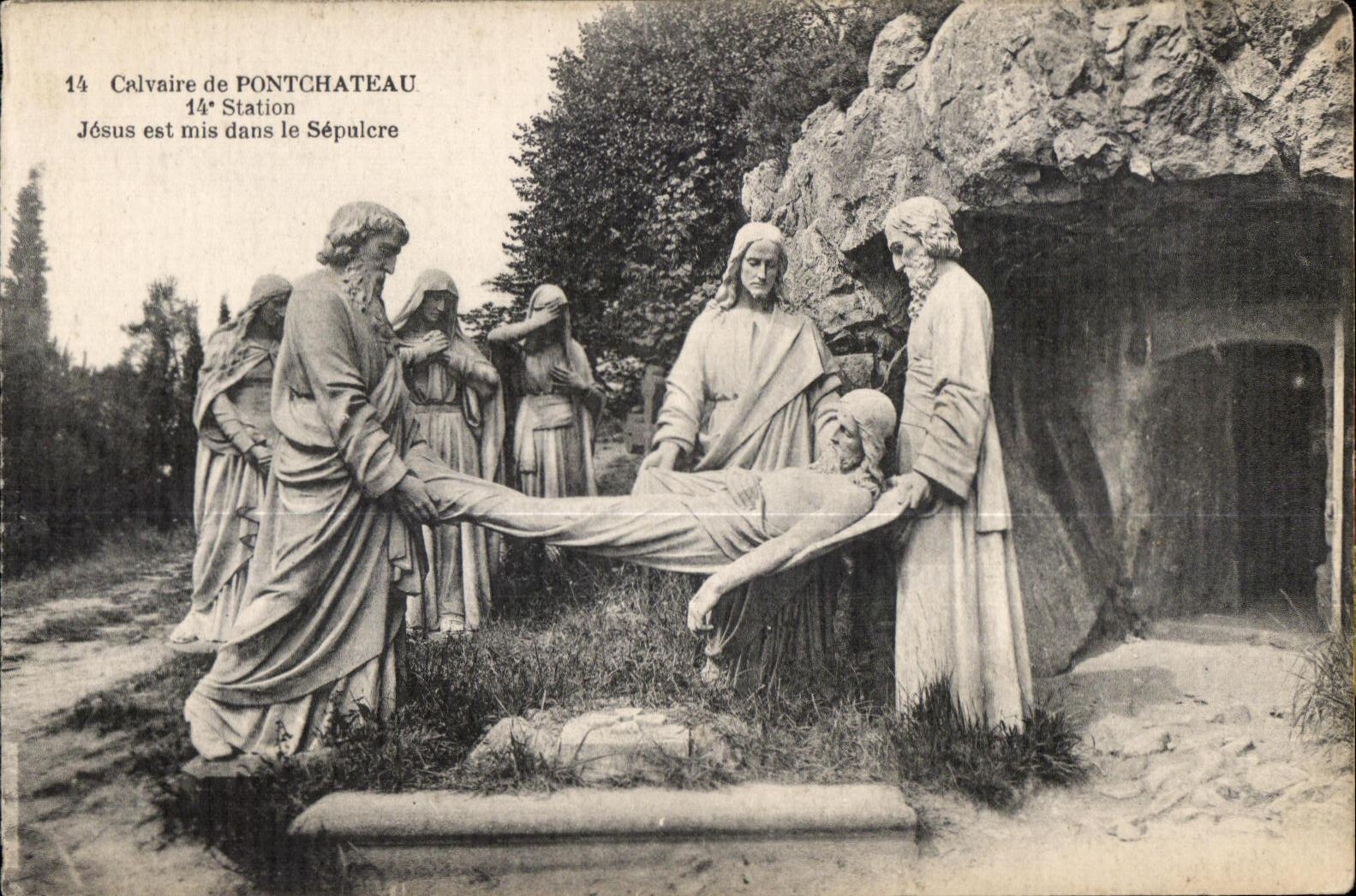 CPA Calvaire of Pontchateau 14 Jesus Station is put in the Sepulchre