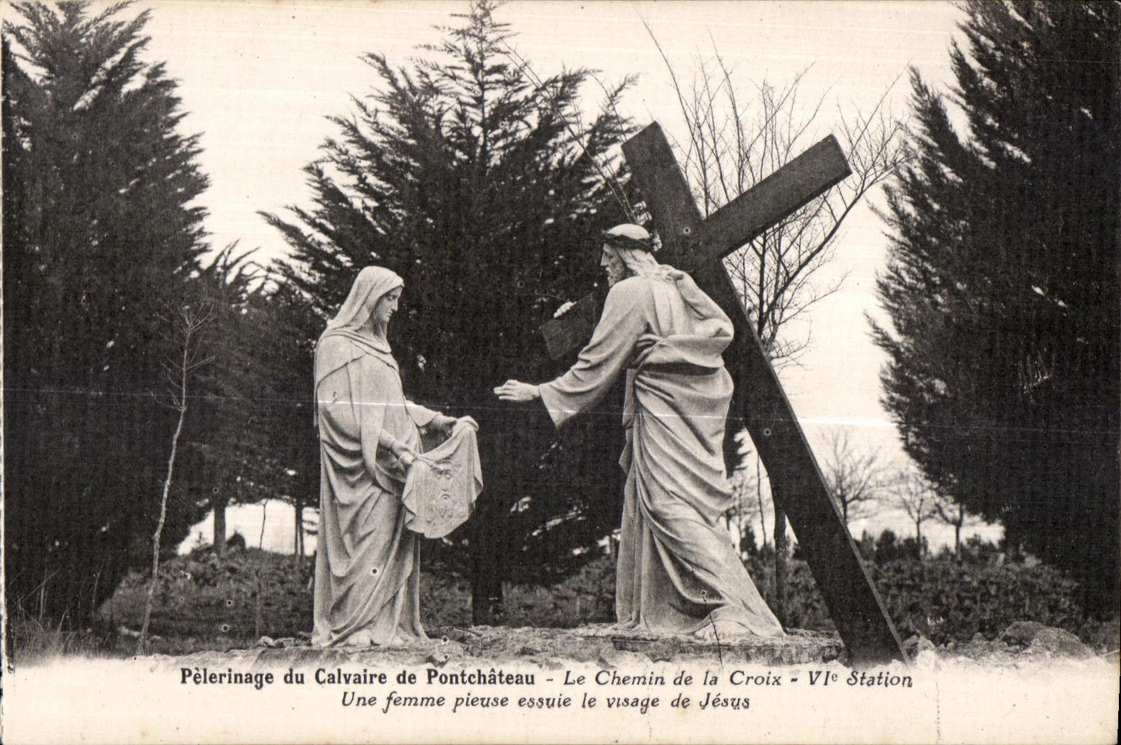 Peregrinaje de CPA del martirio de Pontchateau la manera de estacion de la cruz VI un essuie piadoso de la mujer la cara de Jesus