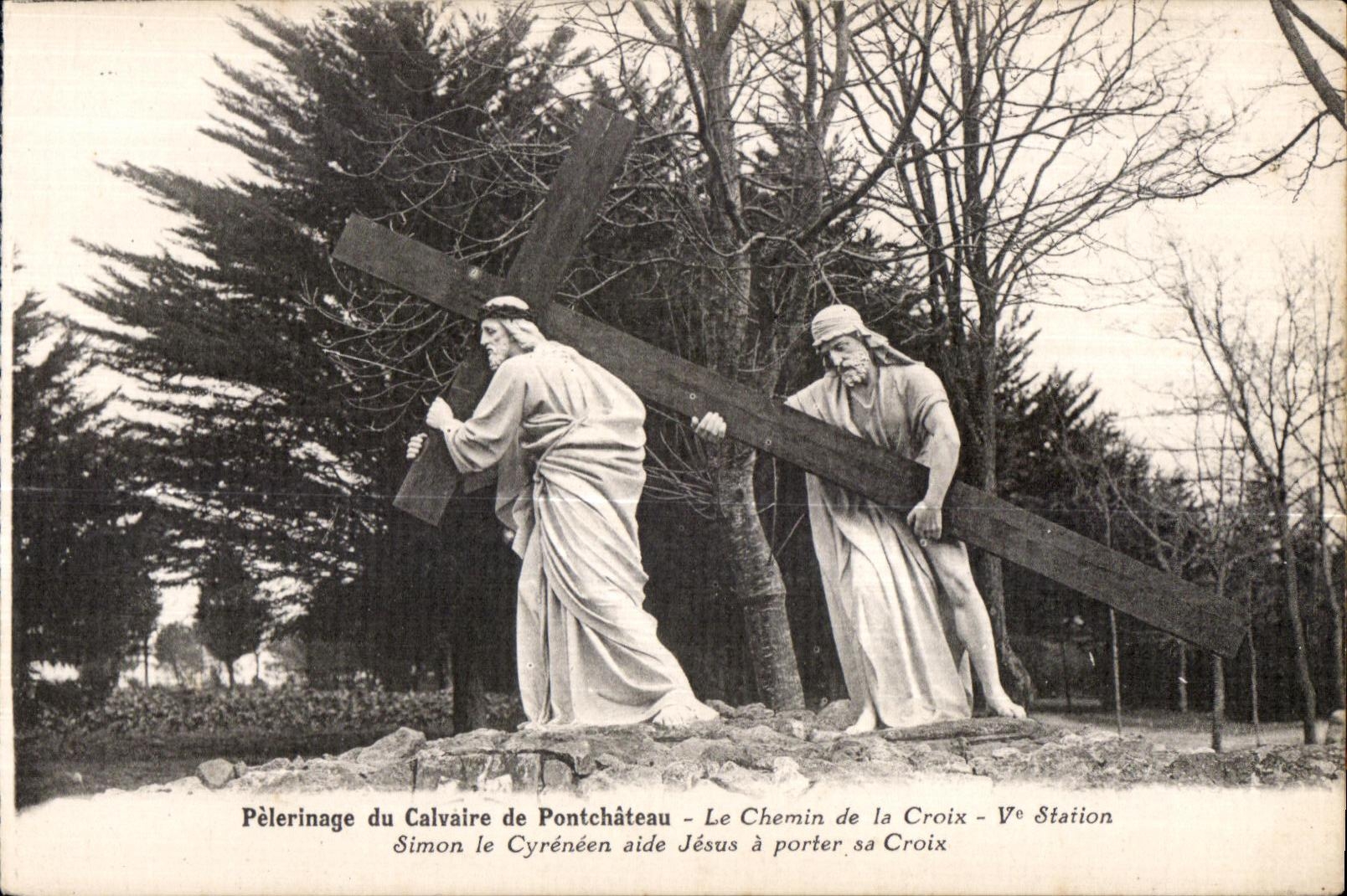 CPA Pelerinage del martirio de Pontchateau que la manera de la estacion Cyreneen de la cruz V Simon ayuda a Jesus tiene que llevar su cruz