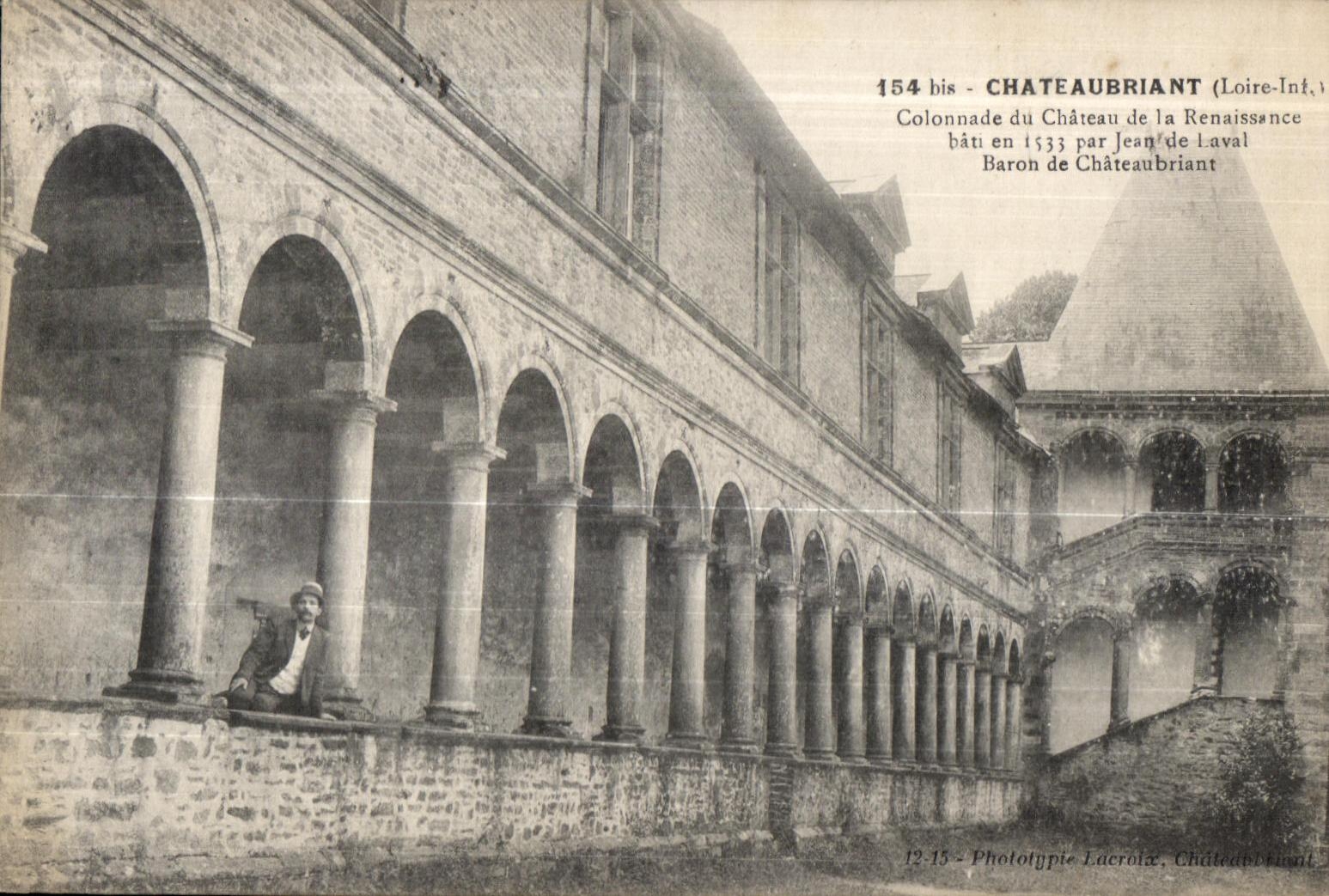 Chateaubriant - Castle of Renaissance - Colonnade - CPA