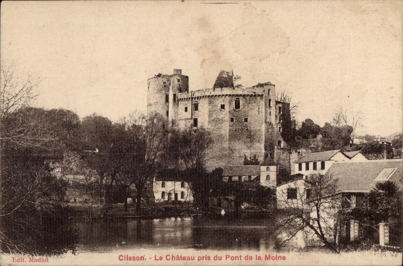 Clisson - the Castle taken of the Bridge of the Monk - CPA