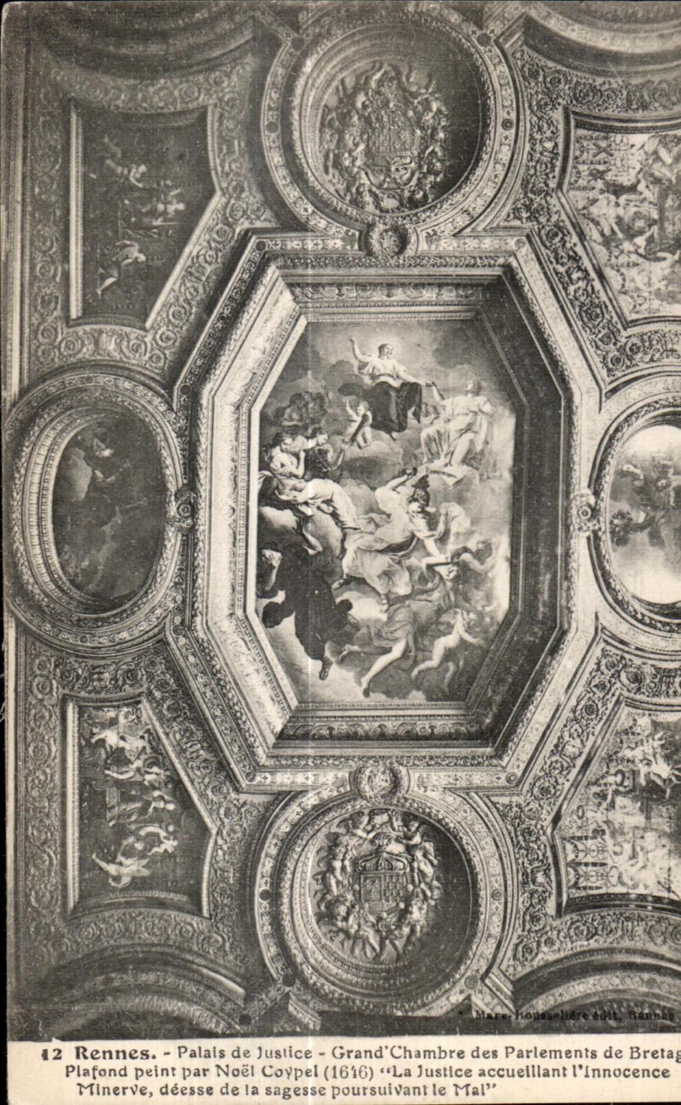 CPA Rennes Palais de Jusilce Grand Chambre des parlements de Bretage plafond Peint Par Noel Coypel (1616) La Justice