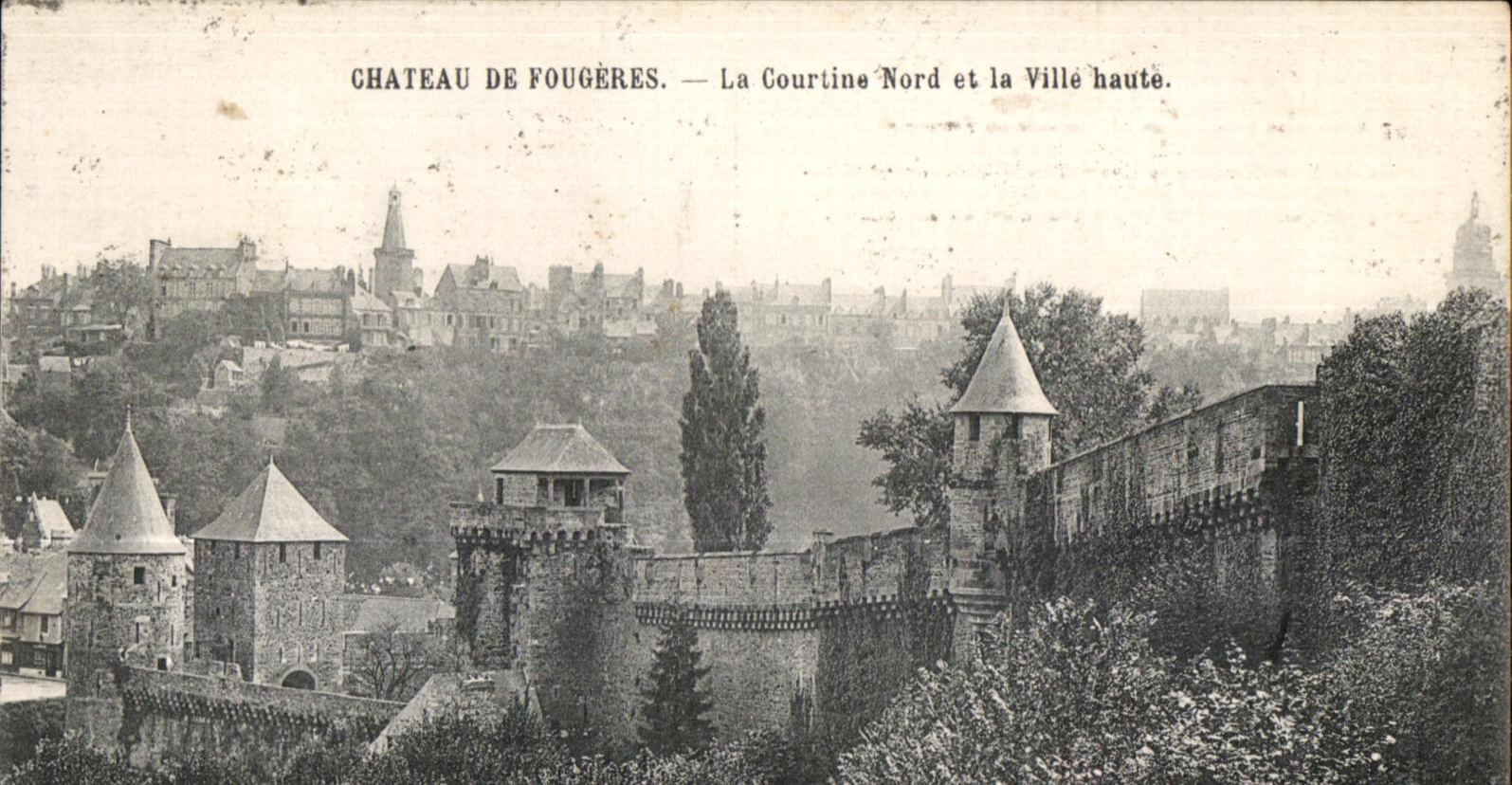CPA Chateau De Fougeres Le Courtine Nord et la Ville haute