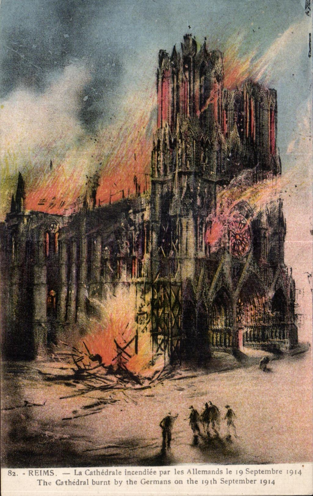 CPA Reims Cathedrate Set fire to by the Germans 19 September 1914 The Cathedral burnt by the Germans one the