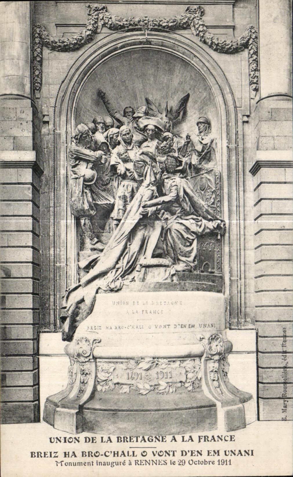 CPA Union De La Bretagne A La France Breiz Ha Bro C Hall O Vont D En Em Unani Monument Inaugure a Rennes
