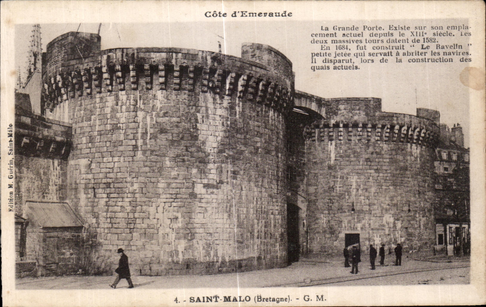 CPA Saint Malo (Brittany) the Large Gate Exists on its empiacement current depais XIII Slecle both massive lours