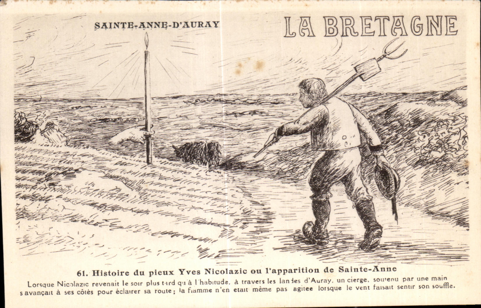 CPA Sainte Anne Auray History of the piles Yves Nicolazic or appearance of Sainte Anne