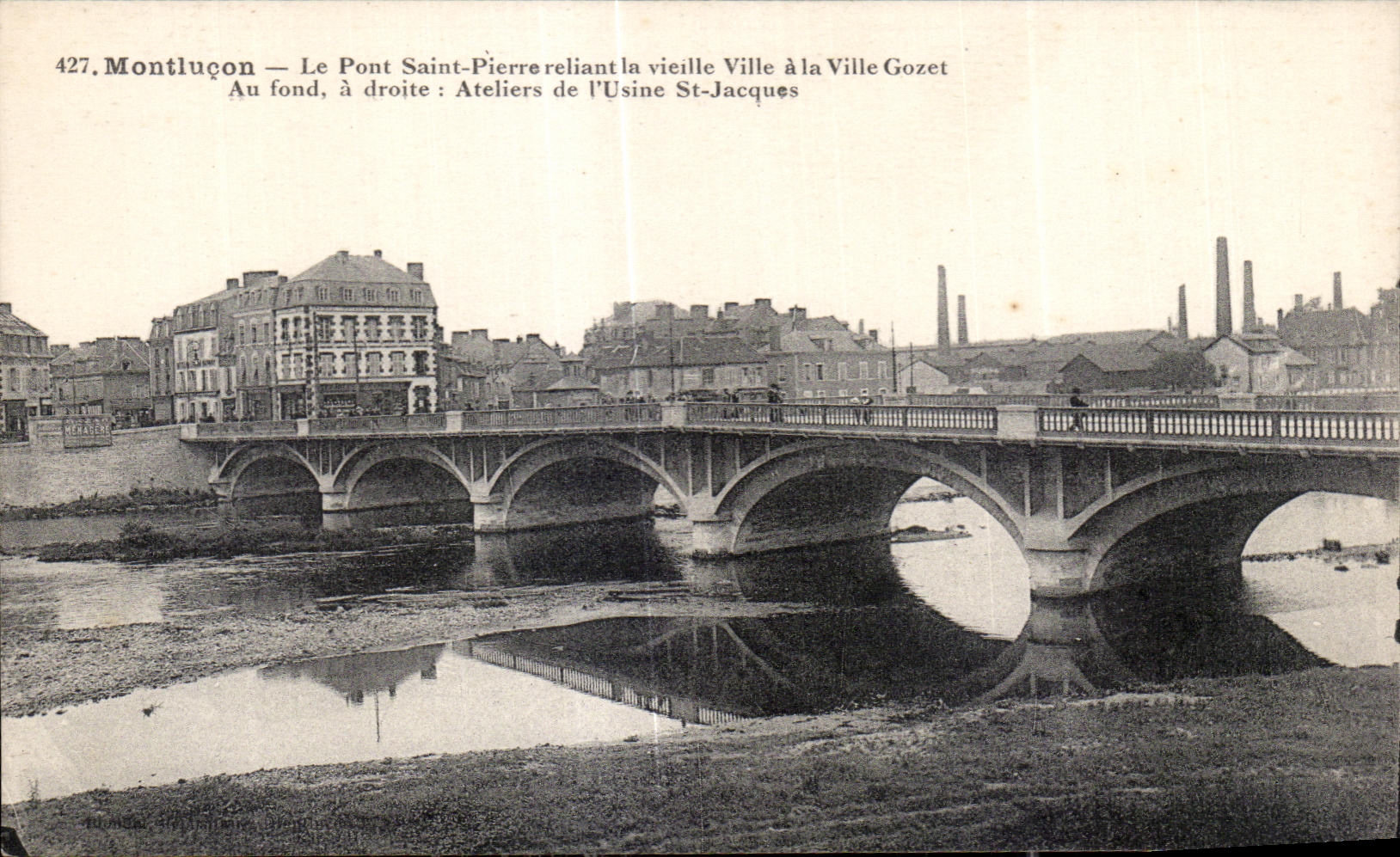 CPA Montlucon Le holy Bridge Pierre connecting the hurdy-gurdy