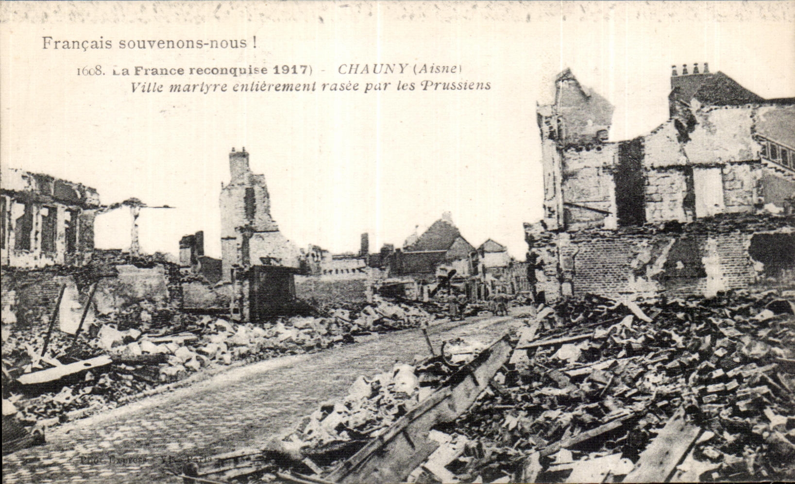 CPA France reconqulse Chauny Aisne martyrdom City entirement shaven by the Prussians