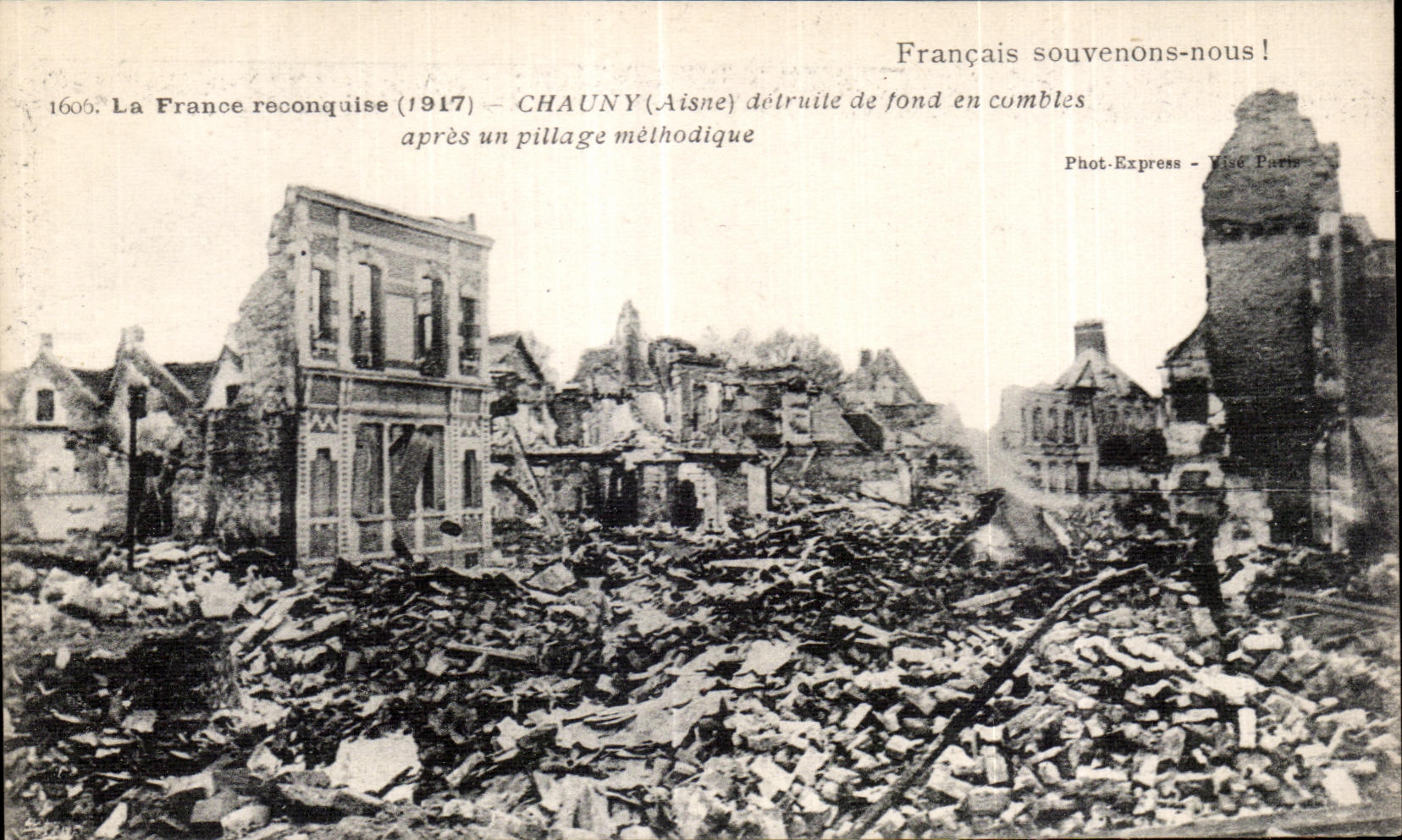 CPA France reconqulse Chauny Aisne destroyed basic in roofs after a methodical plundering