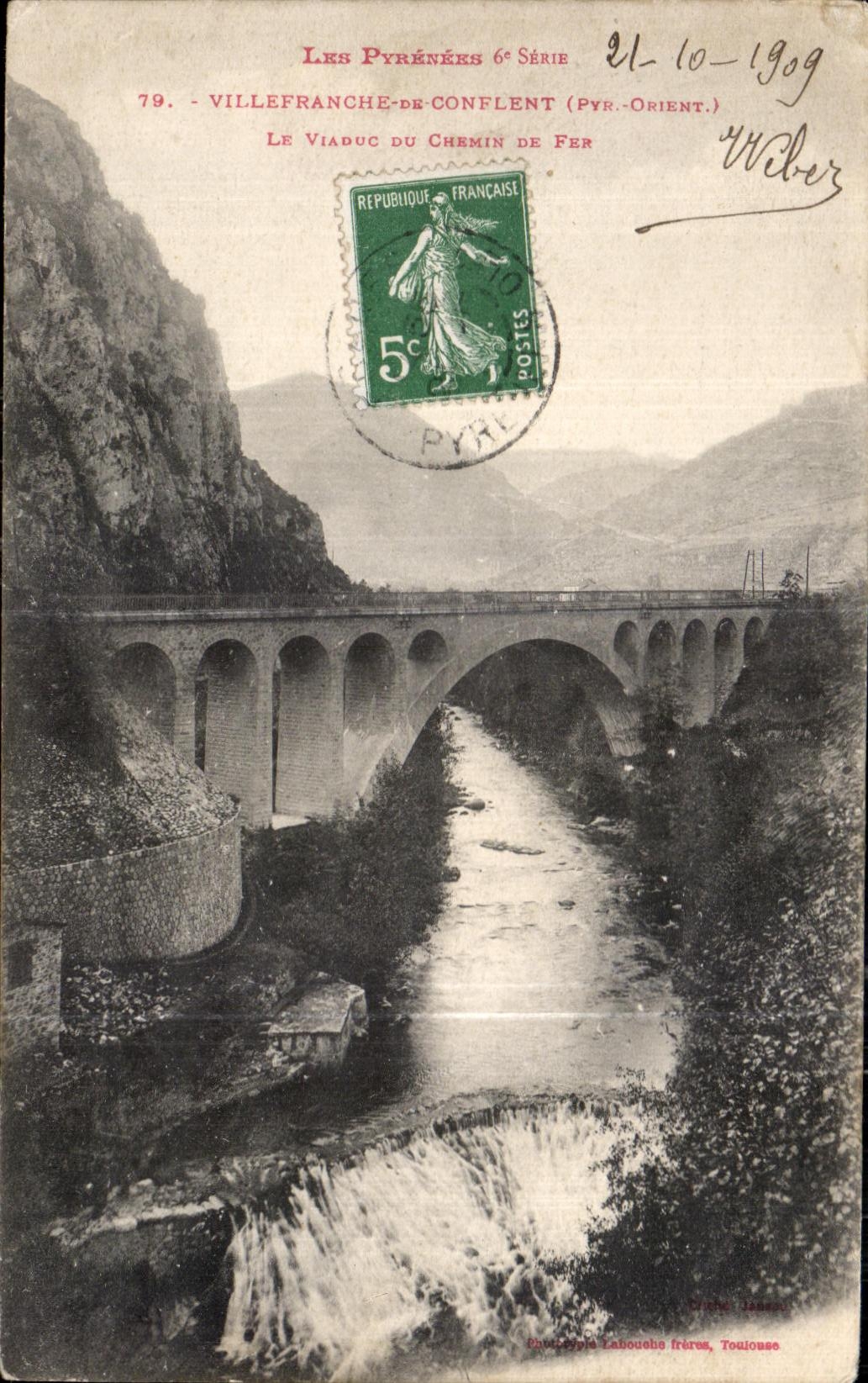 CPA the Pyrenees Villefranche Series of Conflent Le Viaduct of the Railroad