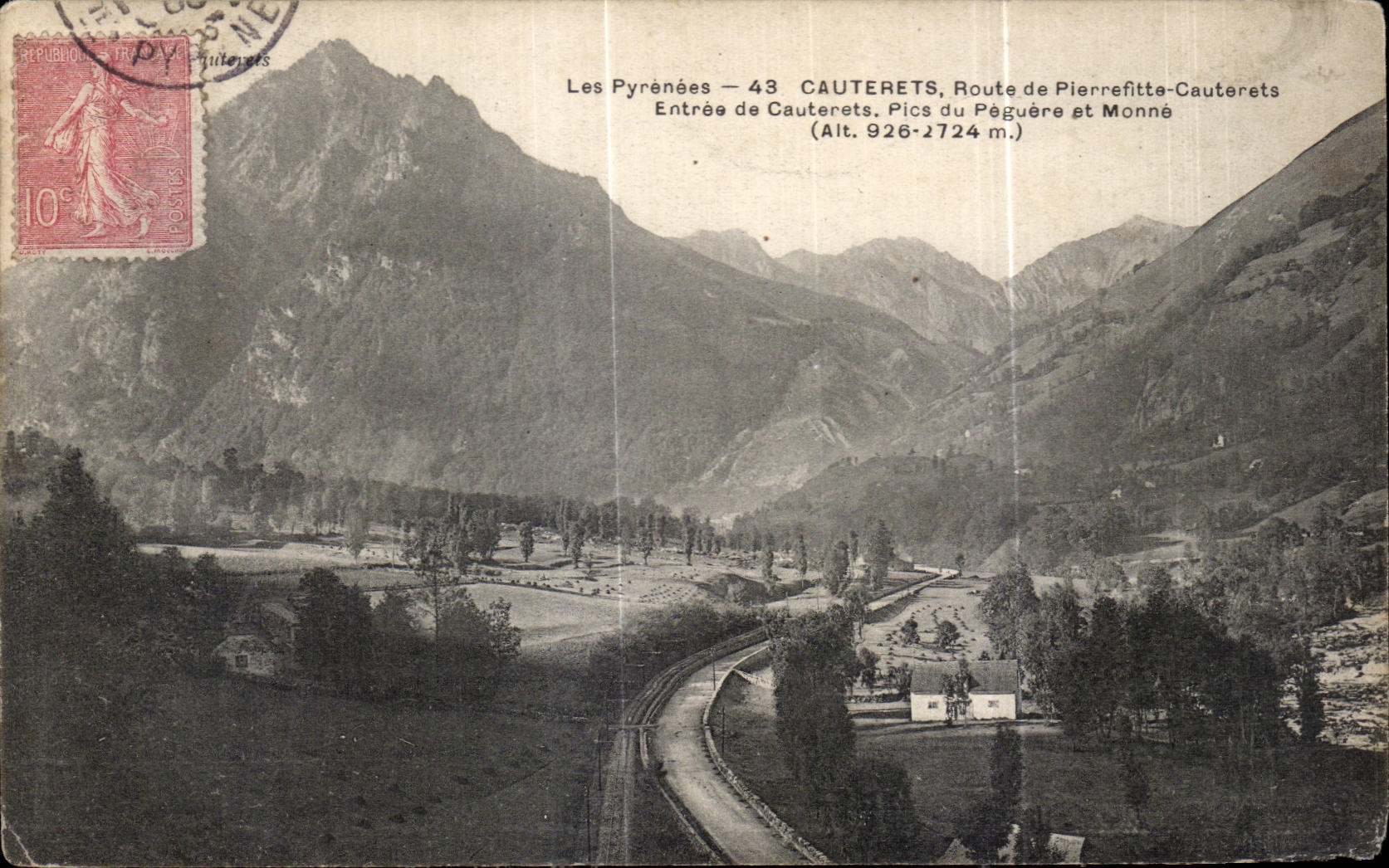 CPA Cauterets the Pyrenees Road of Pierrefitte Entrance of Cauterets Peaks of Peguere and Monne
