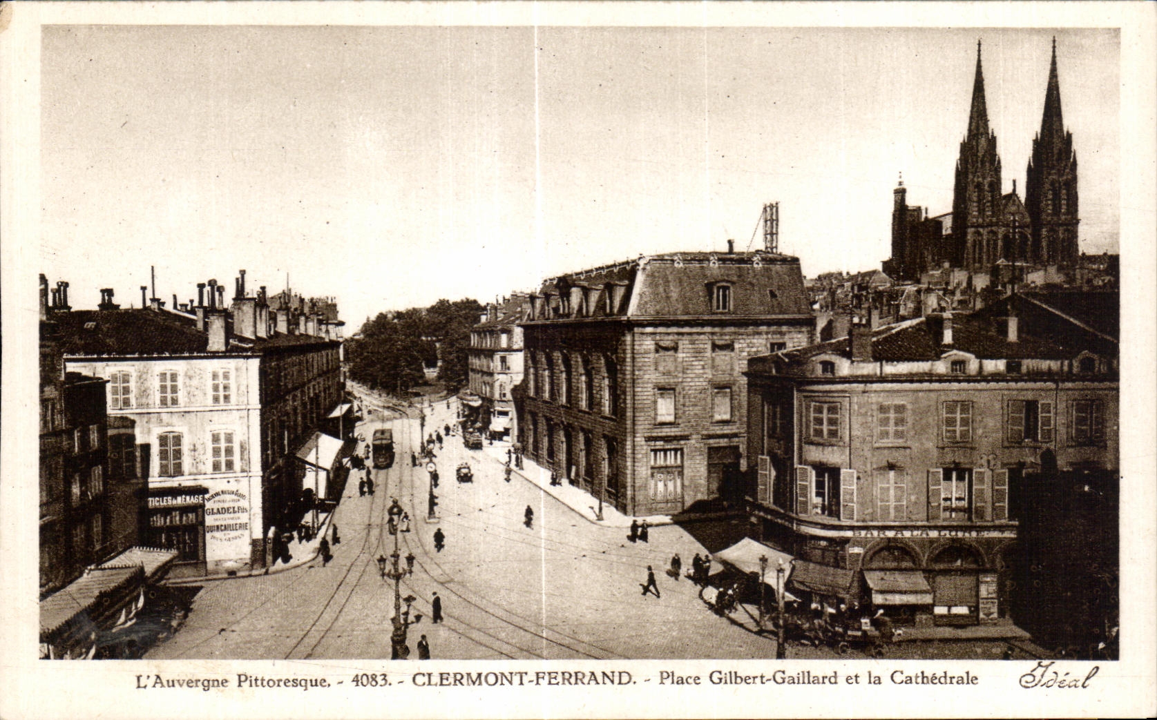 CPA Auvergne Pittoresque Clermont-Ferrand coloca Gilbert Gaillard y la catedral
