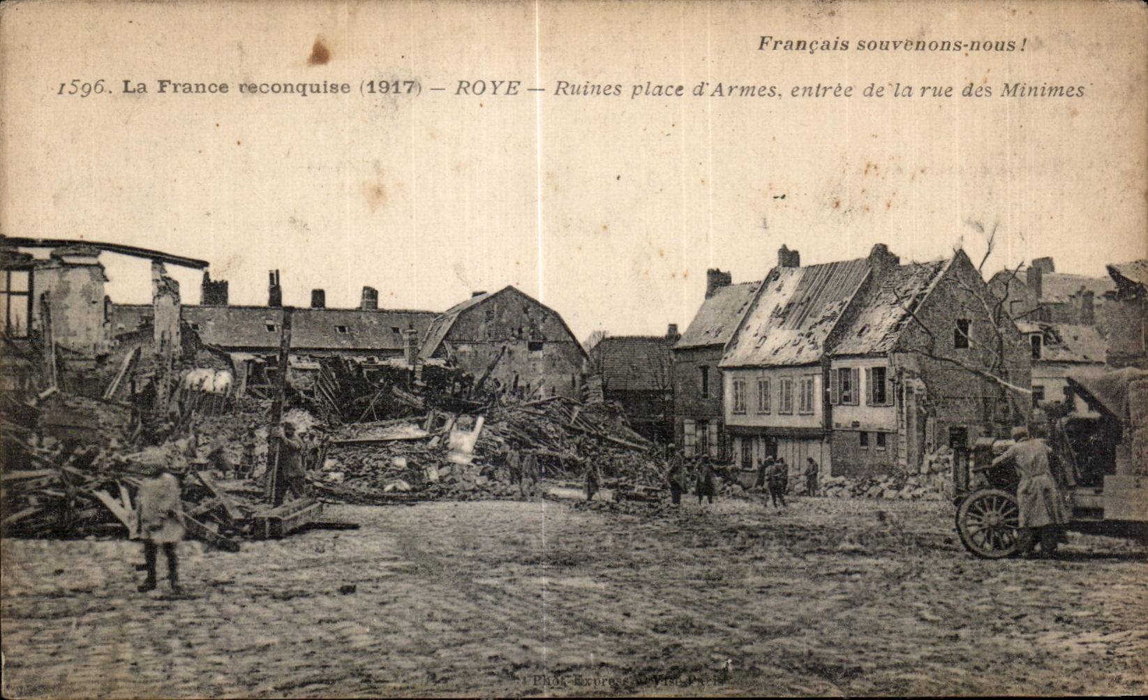 CPA reconquered France Roye Ruines Entering places Armes of the street of the Tiny ones