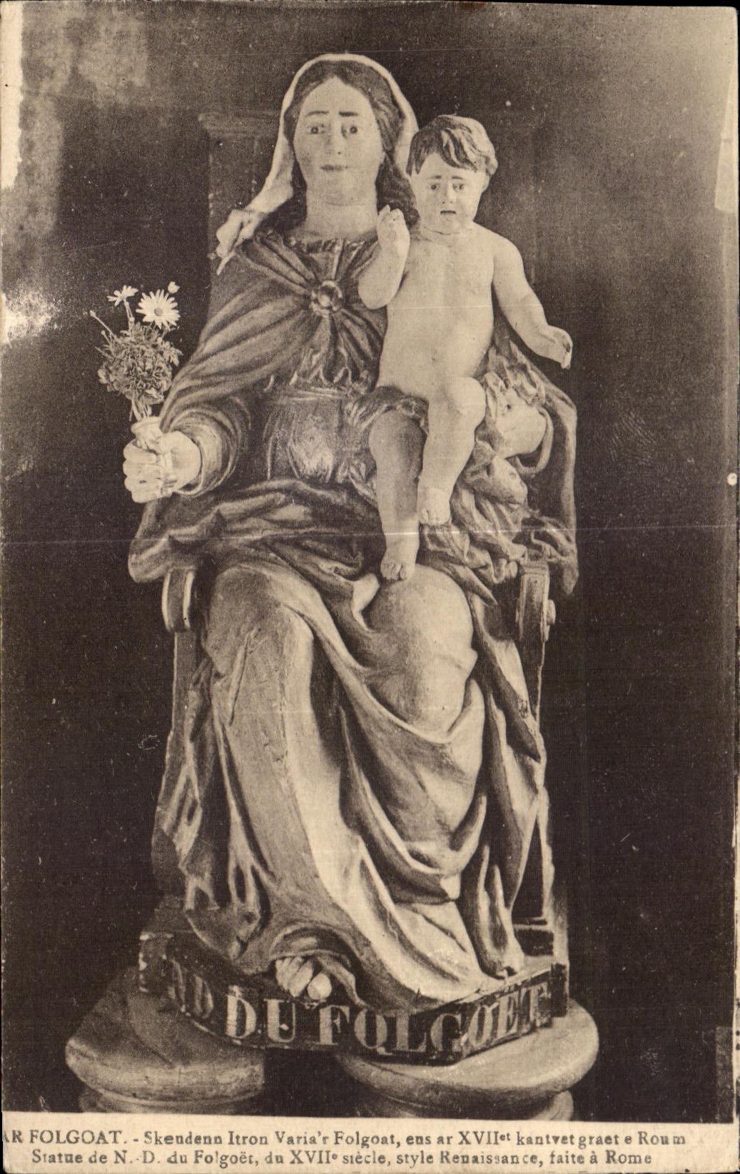 CPA Ar Folgoat Statue de n d du Fogoet du XVII siecle style Renaissance faite a Rome