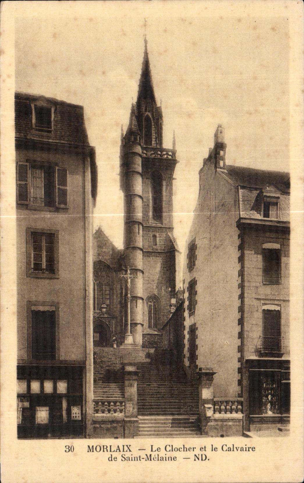 CPA Morlaix Le Clocher et le Calvaire de Saint Melaine