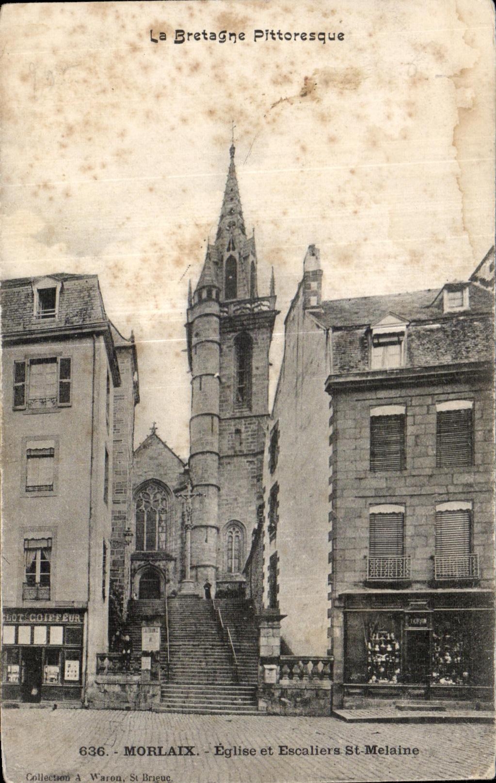CPA Morlaix Eglise et Escaliers St Melaine