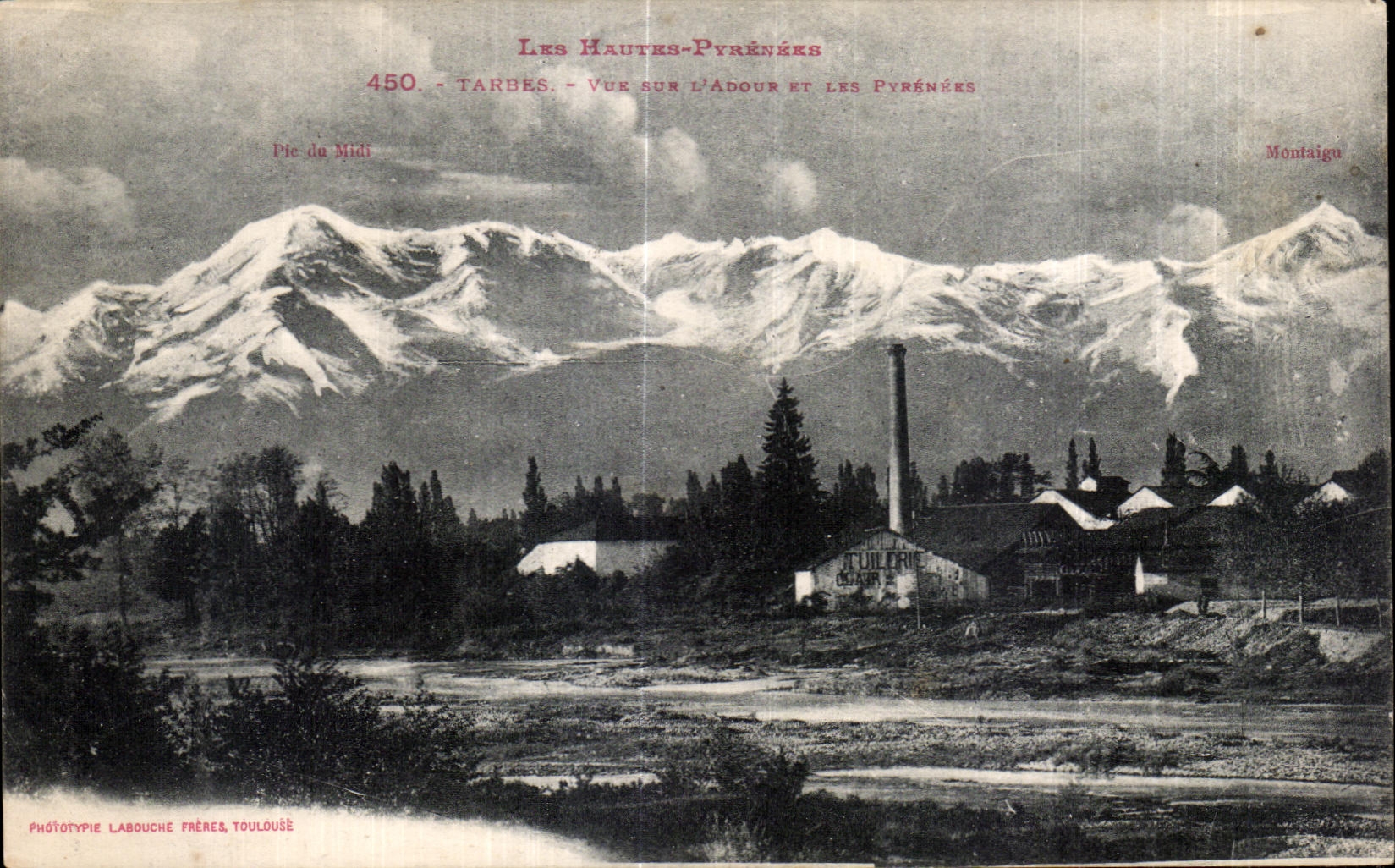 CPA Les Pyrenees Tarbes Vue sur L Adour et Les Pyrenees Tuilerie