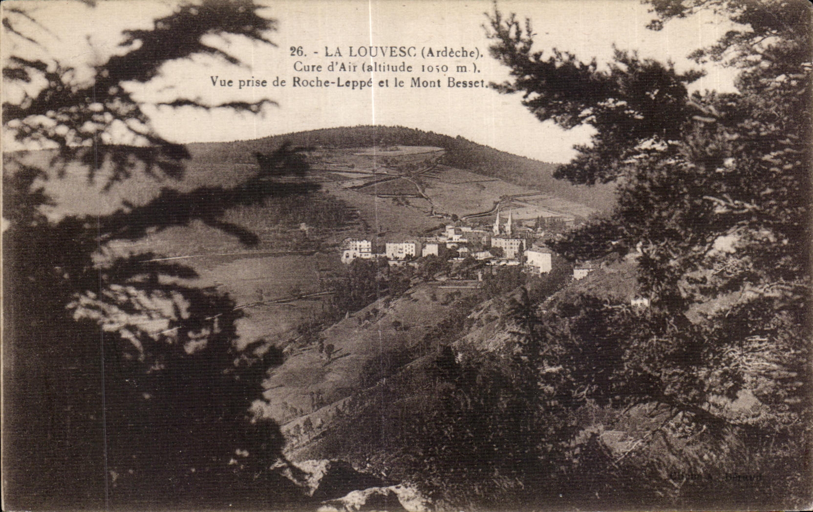 CPA La Louvesc Ardeche Cure d Air Altitude 1050m Vue prise de Roche Leppe et le Mont Besset