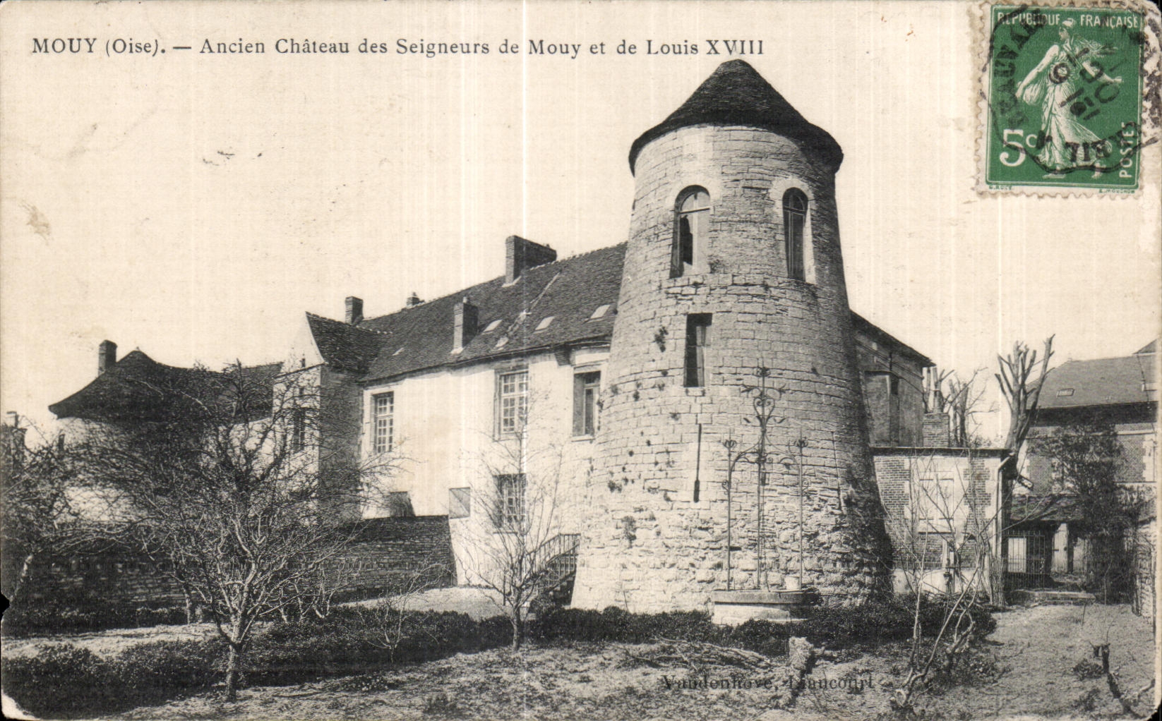 CPA Mouy Oise Old Castle of the Lords of Mouy and Louis XVIII