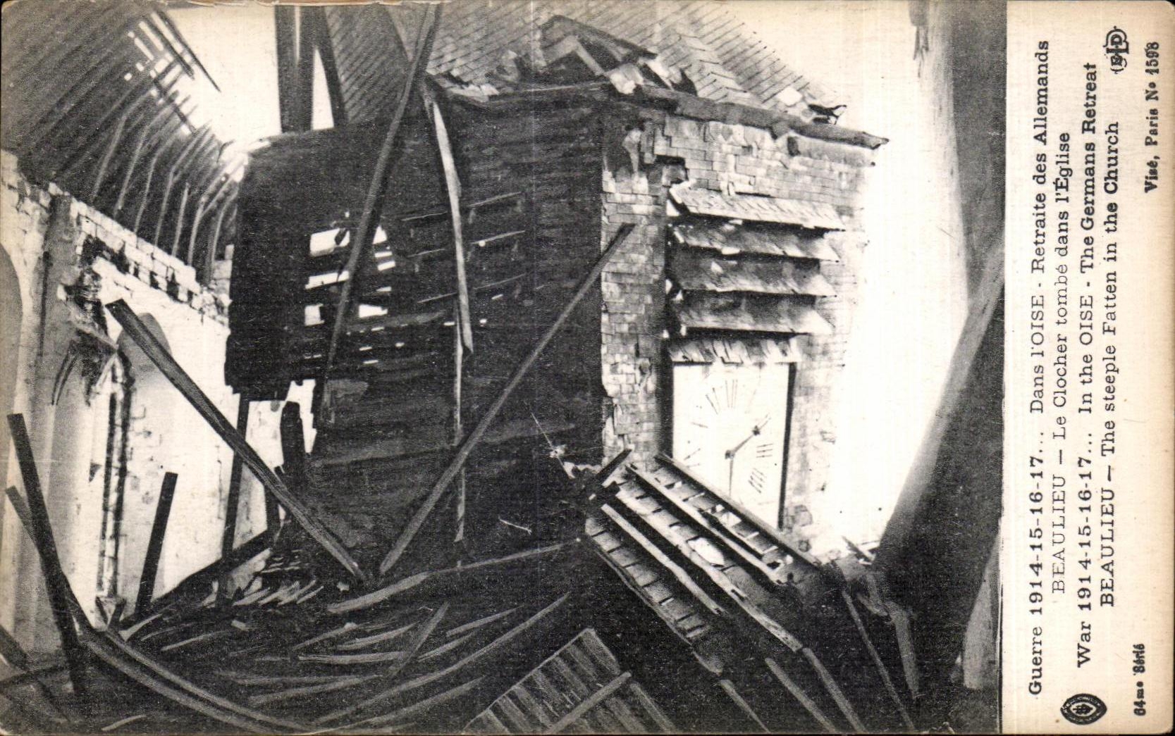 CPA Guerre 1914-15-16-17 adentro alemanes de I Oise Retraite Beaullieu la caida de la Campana-torre en iglesia de I Militaria