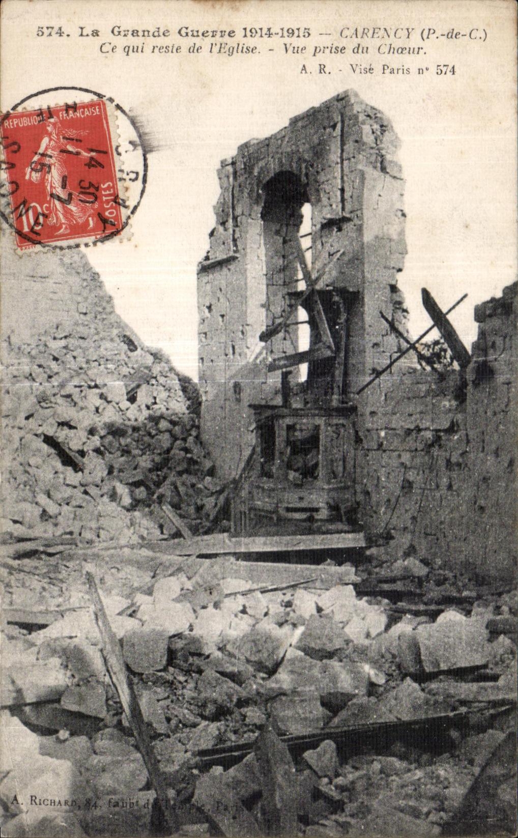 CPA La Grande Guerre Carency Ce qui reste de I Eglise Vue Prise du Choeur Militaria