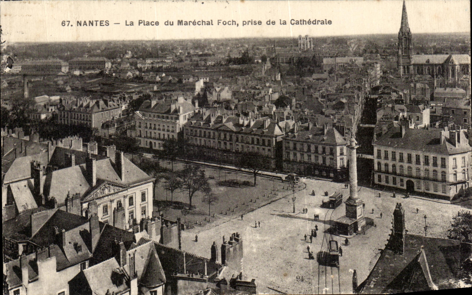 CPA Nantes the Place of Marechat foch taken Cathedral