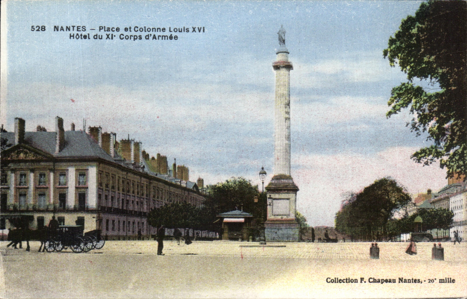 CPA Nantes Places and Column Louis Hotel of the Body Armee
