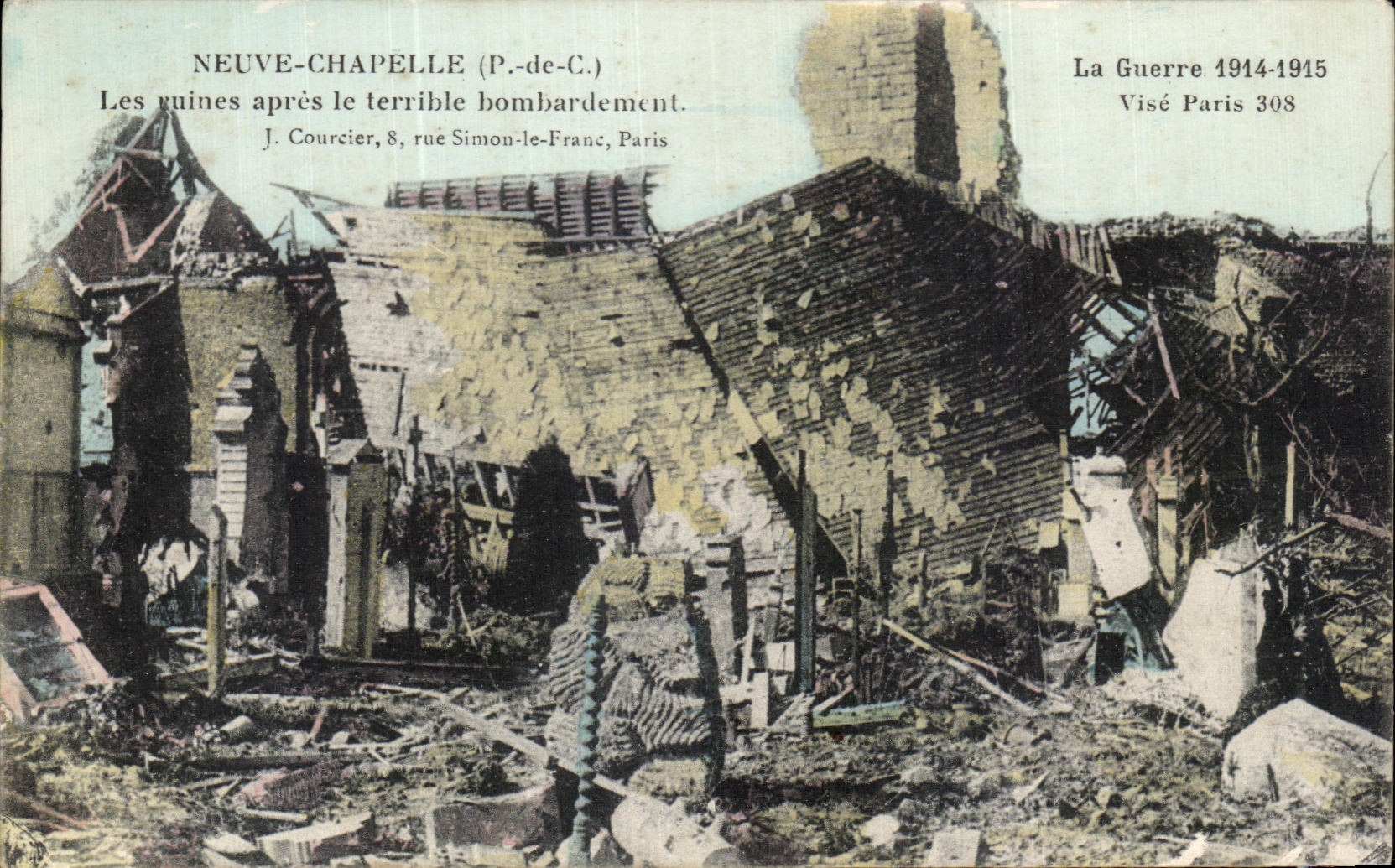 CPA Neuve Chapelle Les ruines apres le terrible hombardement La Guerre Militaria