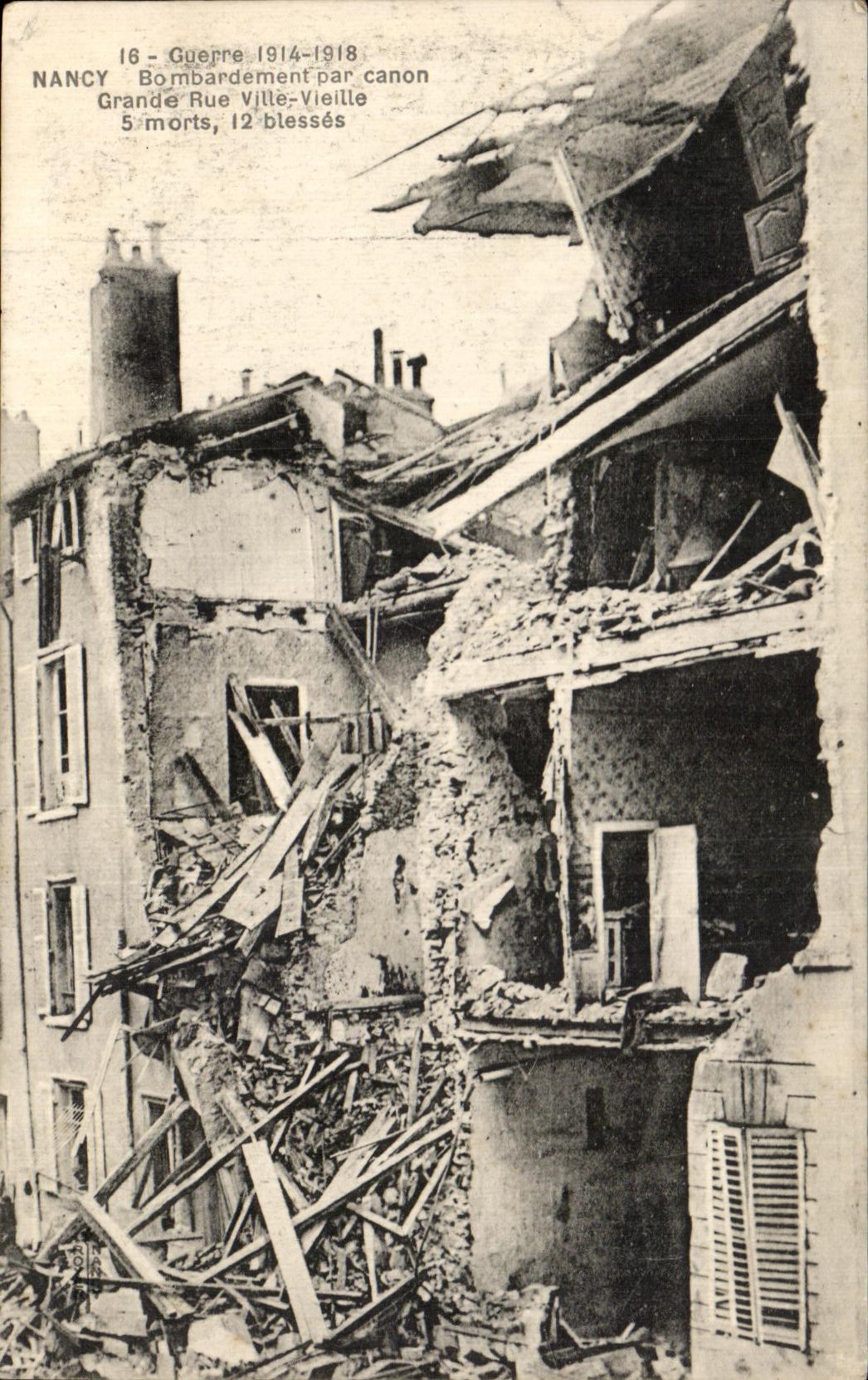 CPA Guerre Nancy Bombardement par canon Grande Rue Ville Vieille 5 morts Militaria