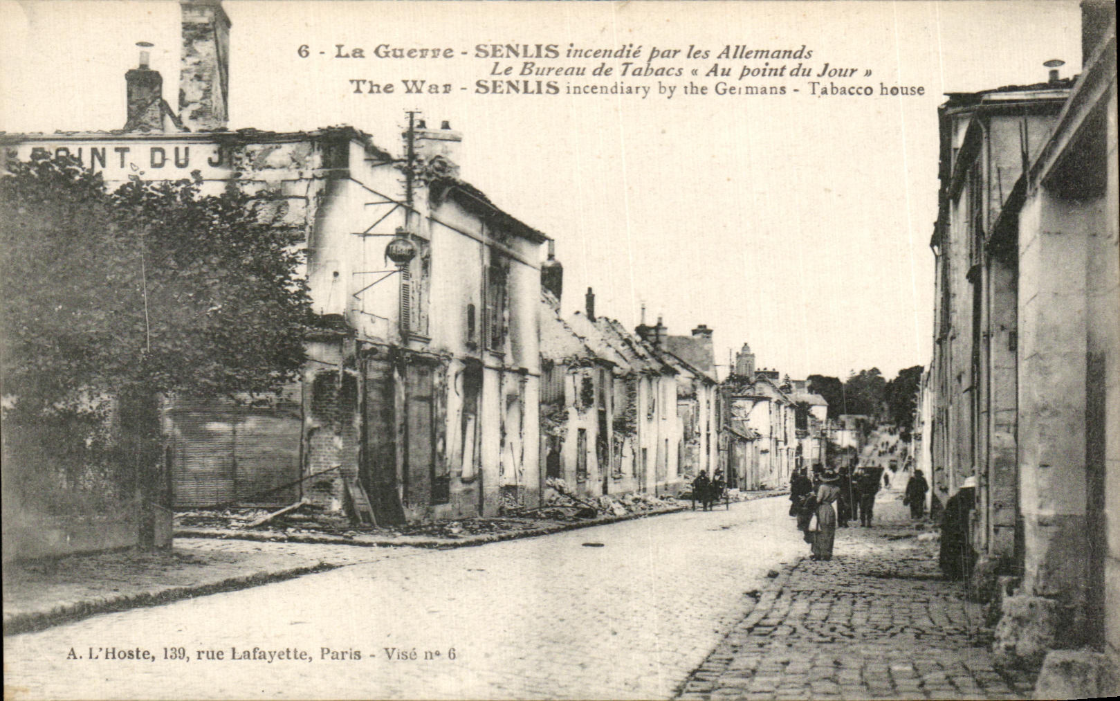 CPA La Guerre Senlis incendie par les Allemands Le Bureau de Tabacs Au point du Jour Militaria