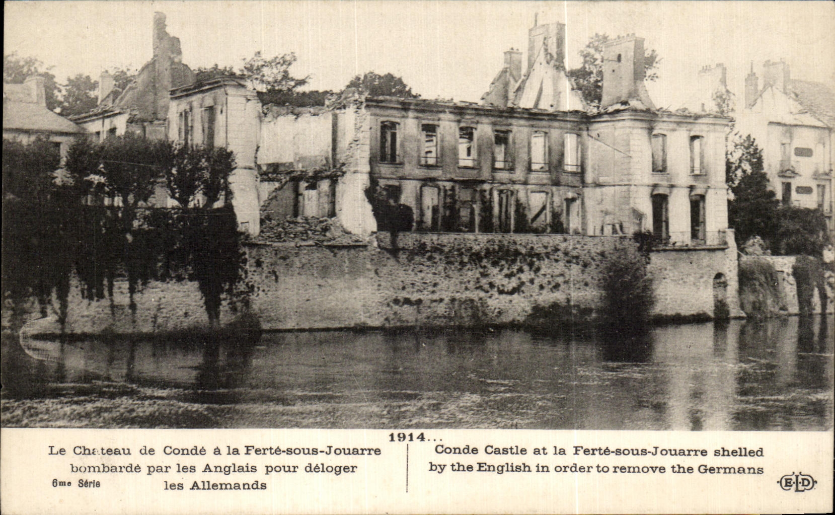 CPA 1914 Cheteau de Conde in Ferte under Jouarre bombards by the English to dislodge the Militaria Germans