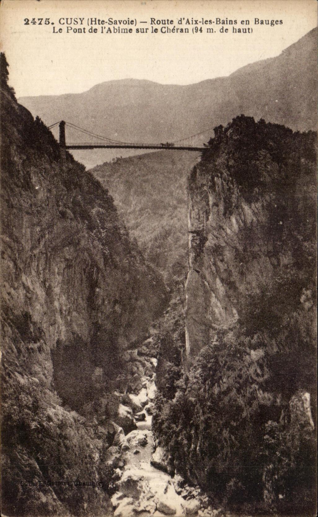 CPA Cusy Route Aix les Bains in Baugues the bridge of damages on Cheran
