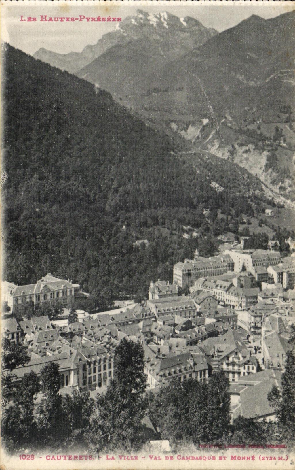 CPA the High Pyrenees Cauterets the Valley city of Cambasque and Monne