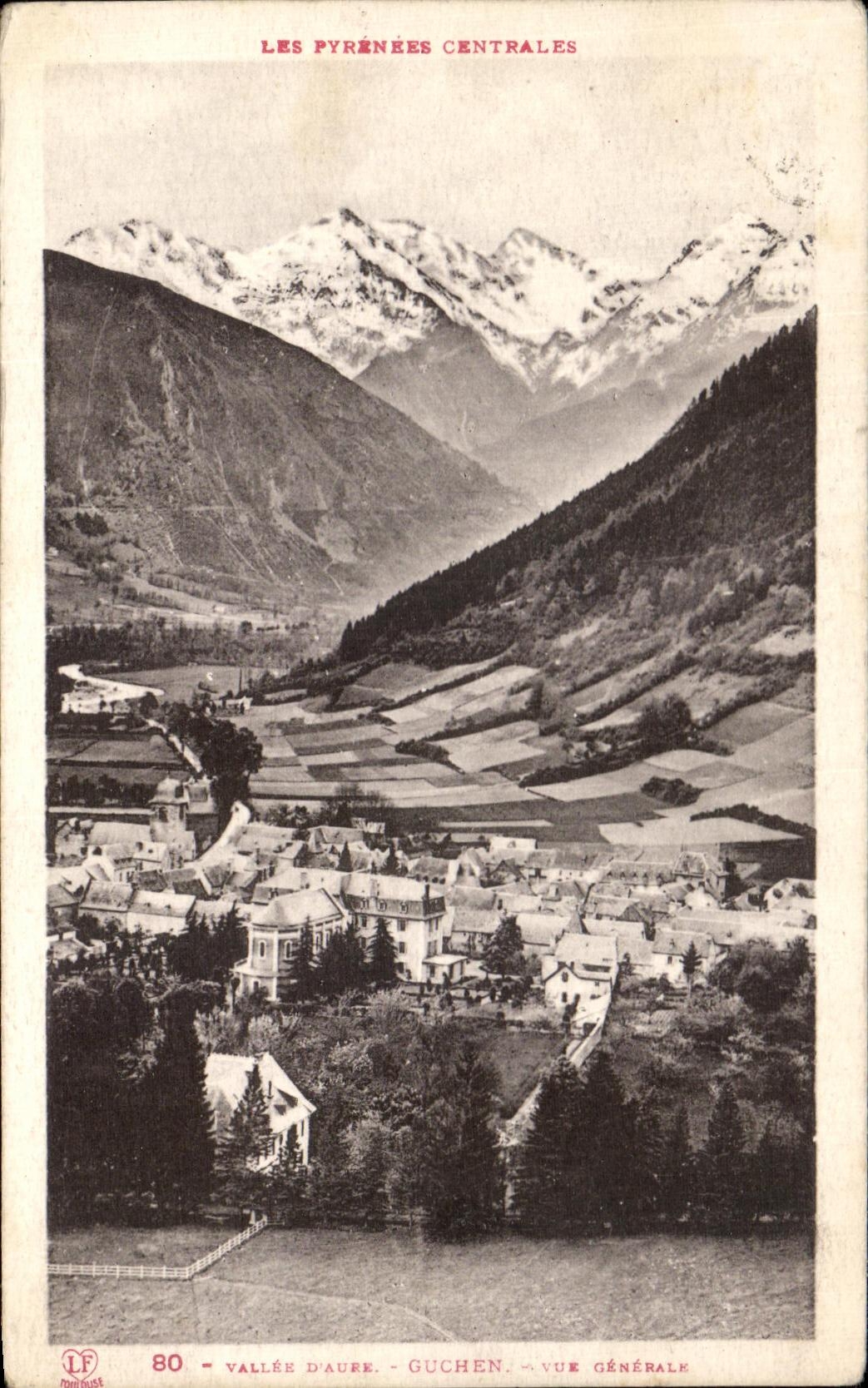 CPA the Central Pyrenees Valley Dacfe Guchen View