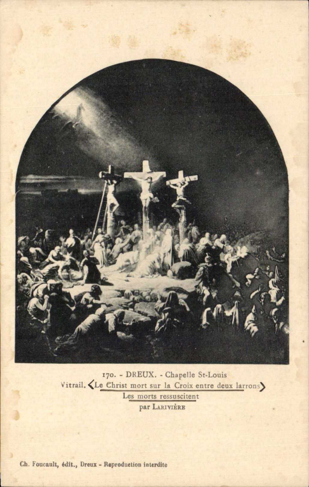 CPA Dreux Chapelle St Louis Cristo murio entre dos pequenas muertes de los canales del drenaje ressuscitent por Lariviere