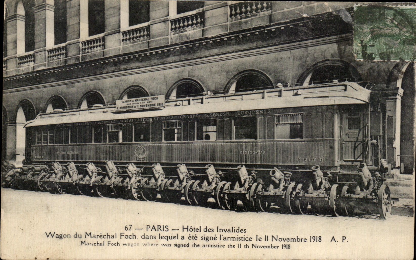 CPA Paris hotel des Invalides Wagon du Marechal Foch dans lequel a ete signe I armistice le ll Novembre 1918 Militaria