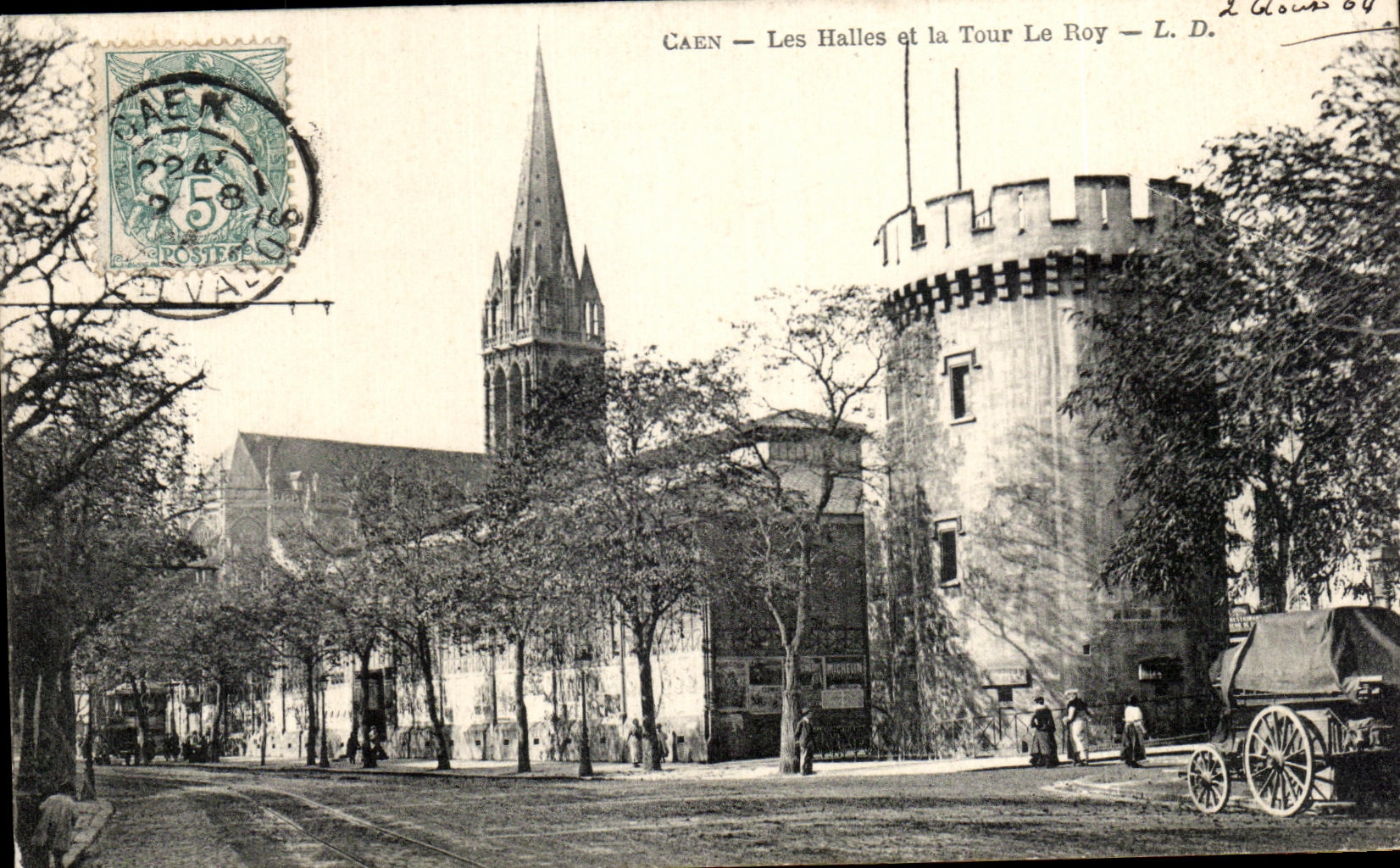 CPA Caen Les Halles et la Tour Le Roy