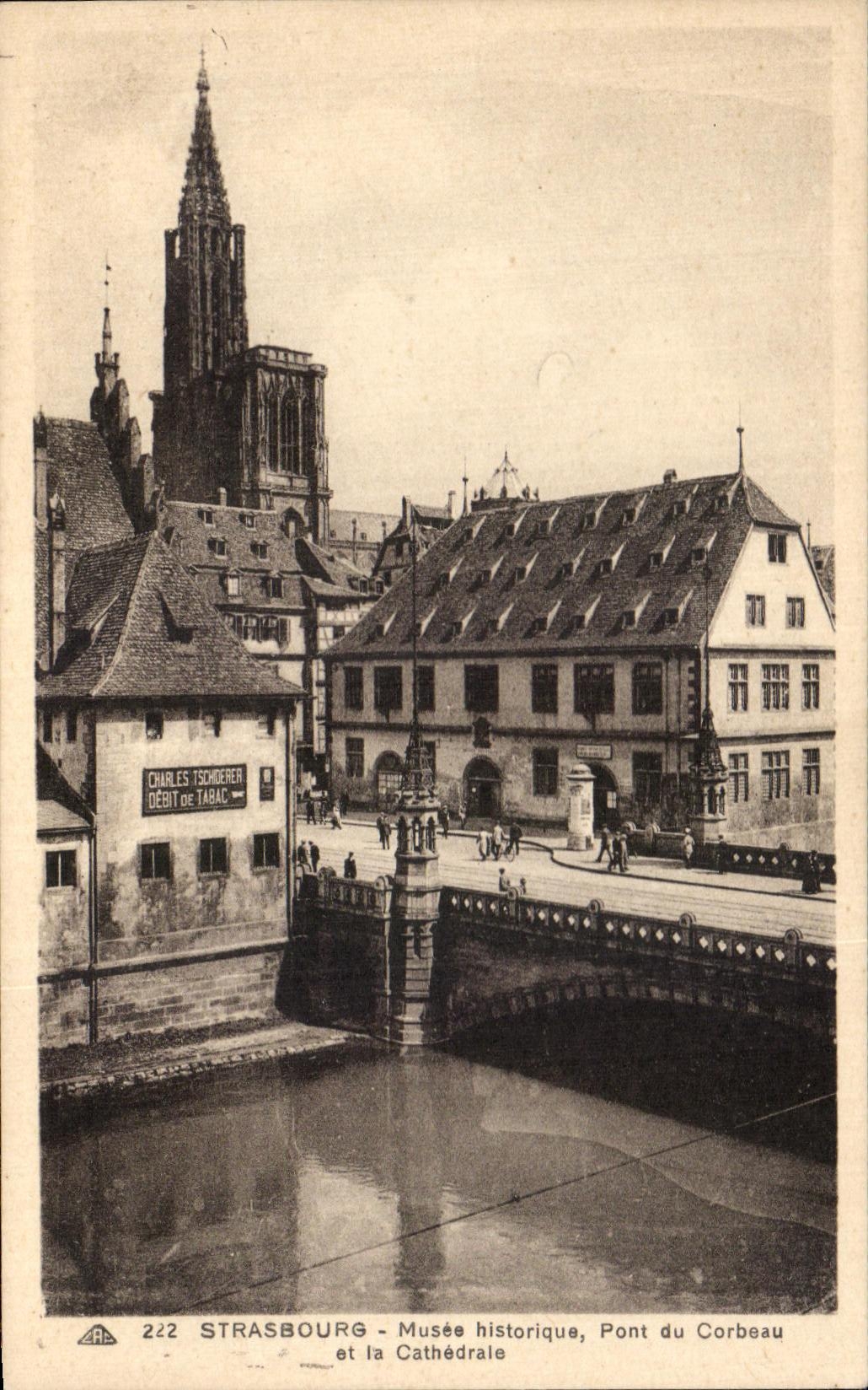 CPA historical Strasbourg Museum Bridge of the Corbel and the Cathedral