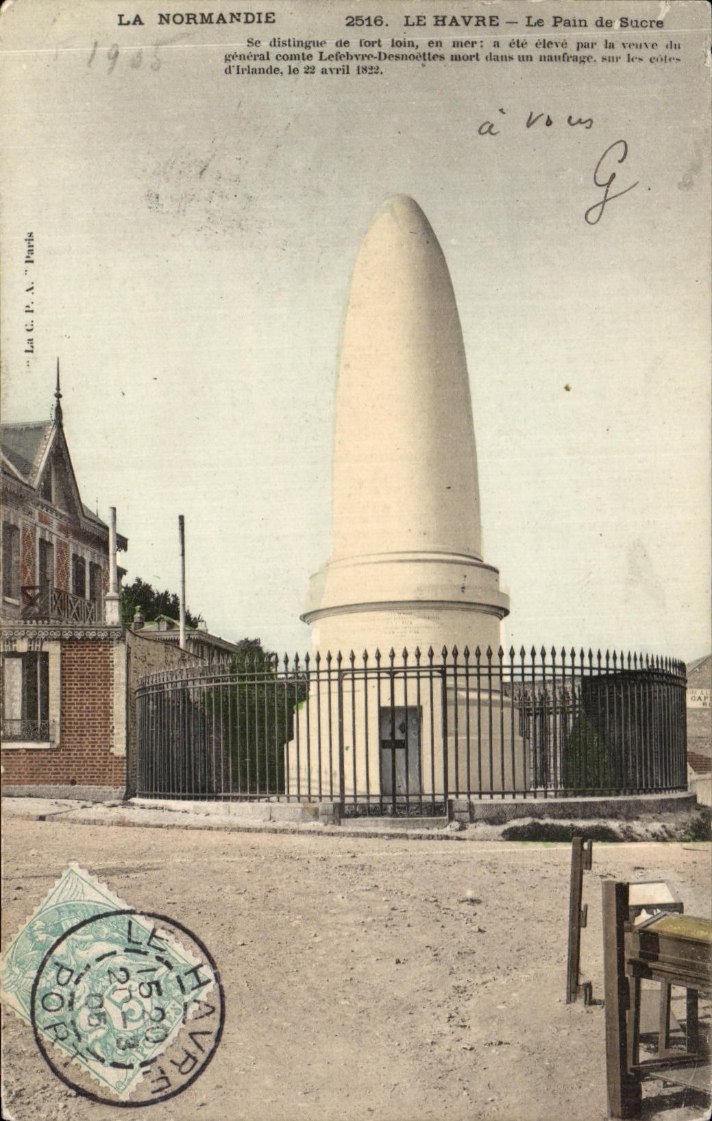 CPA La Normandie Le Havre Le Pain De Sucre